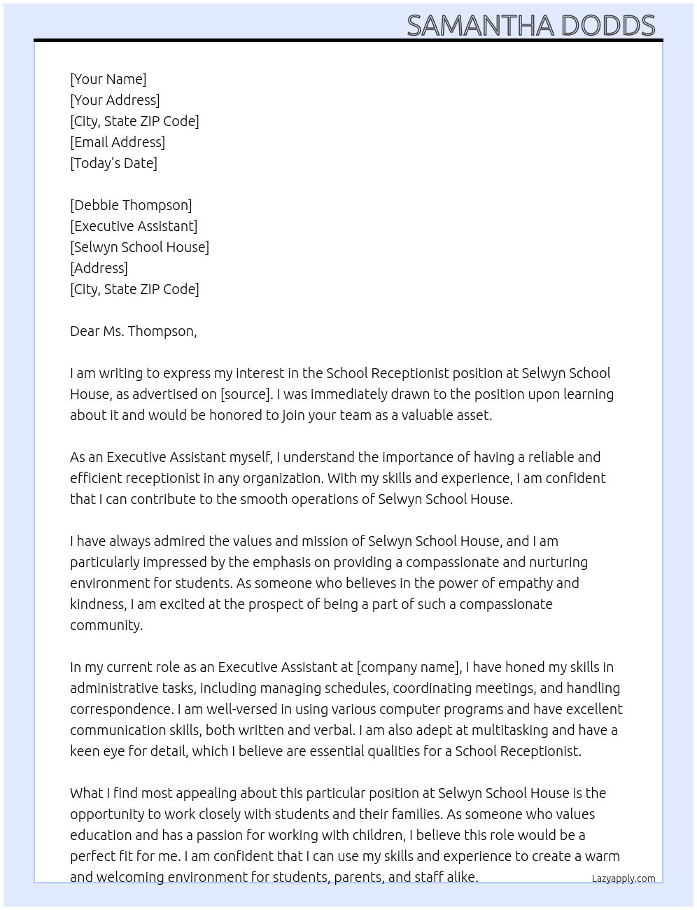 School Receptionist At Selwyn School House Cover Letter