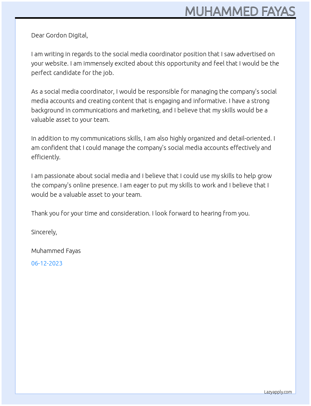 Social media coordinator  At Gordon Digital  Cover Letter