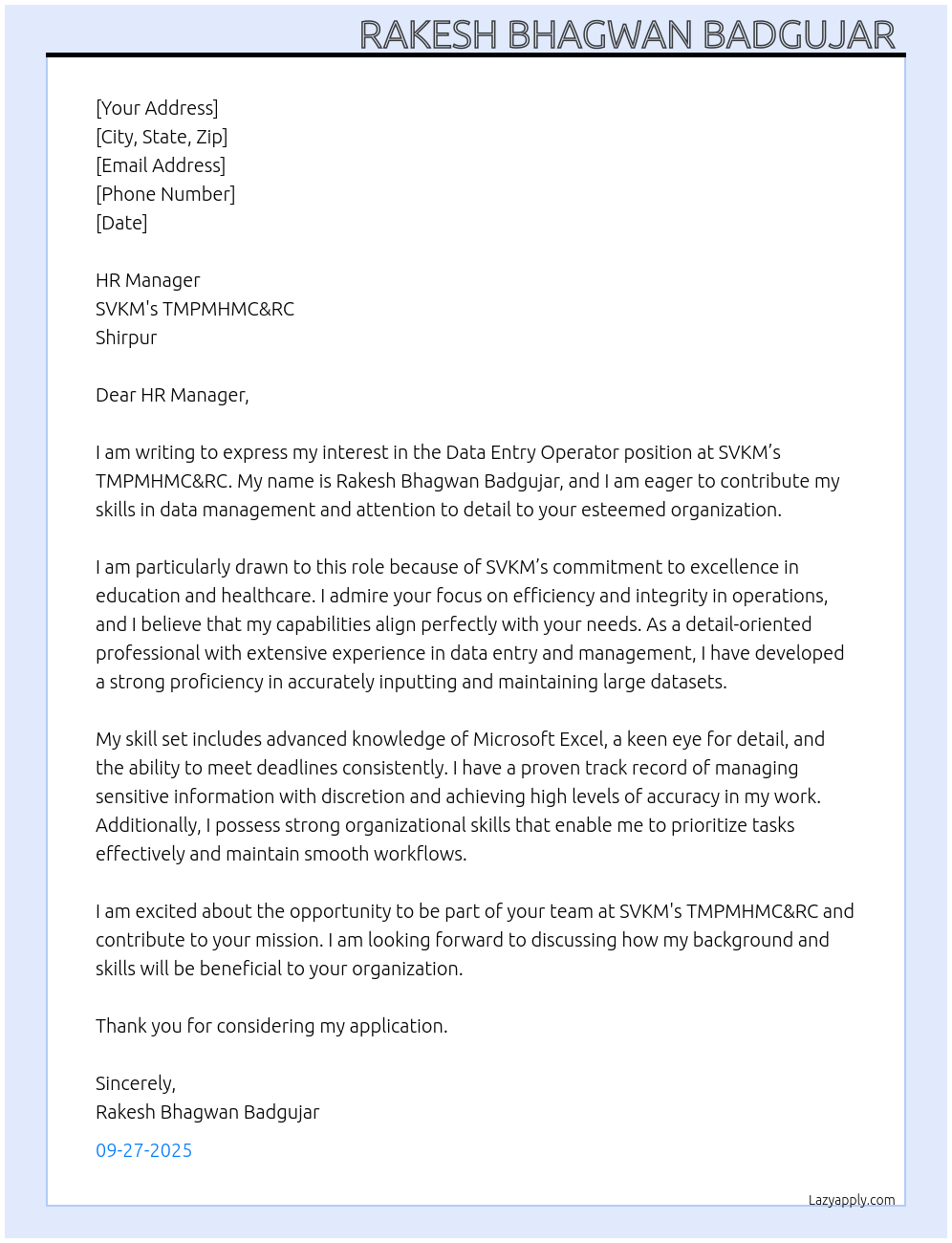 DATA ENTRY OPERATOR  At AM/ Executive/ Officer- Payroll -HR - SVKM`s TMPMHMC&RC, Shirpur Cover Letter