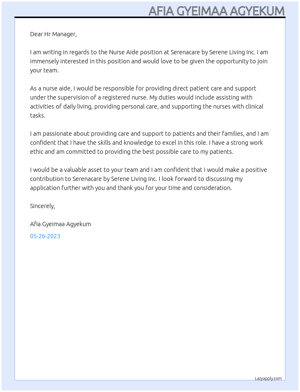 Nurse Aide At  Employer detailsSerenacare by Serene Living Inc.  Cover Letter