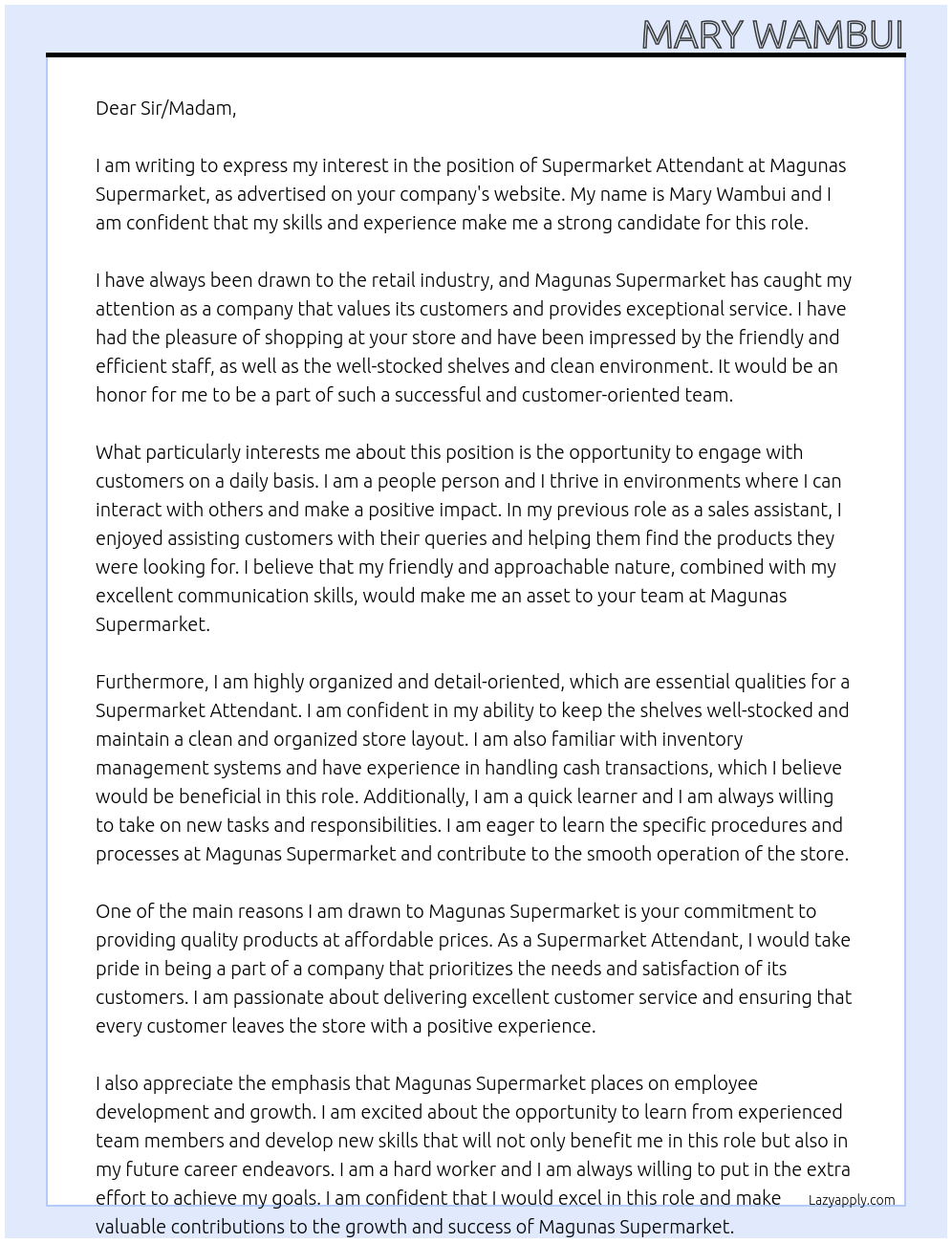 Supermarket attendant At Magunas Supermarket Cover Letter