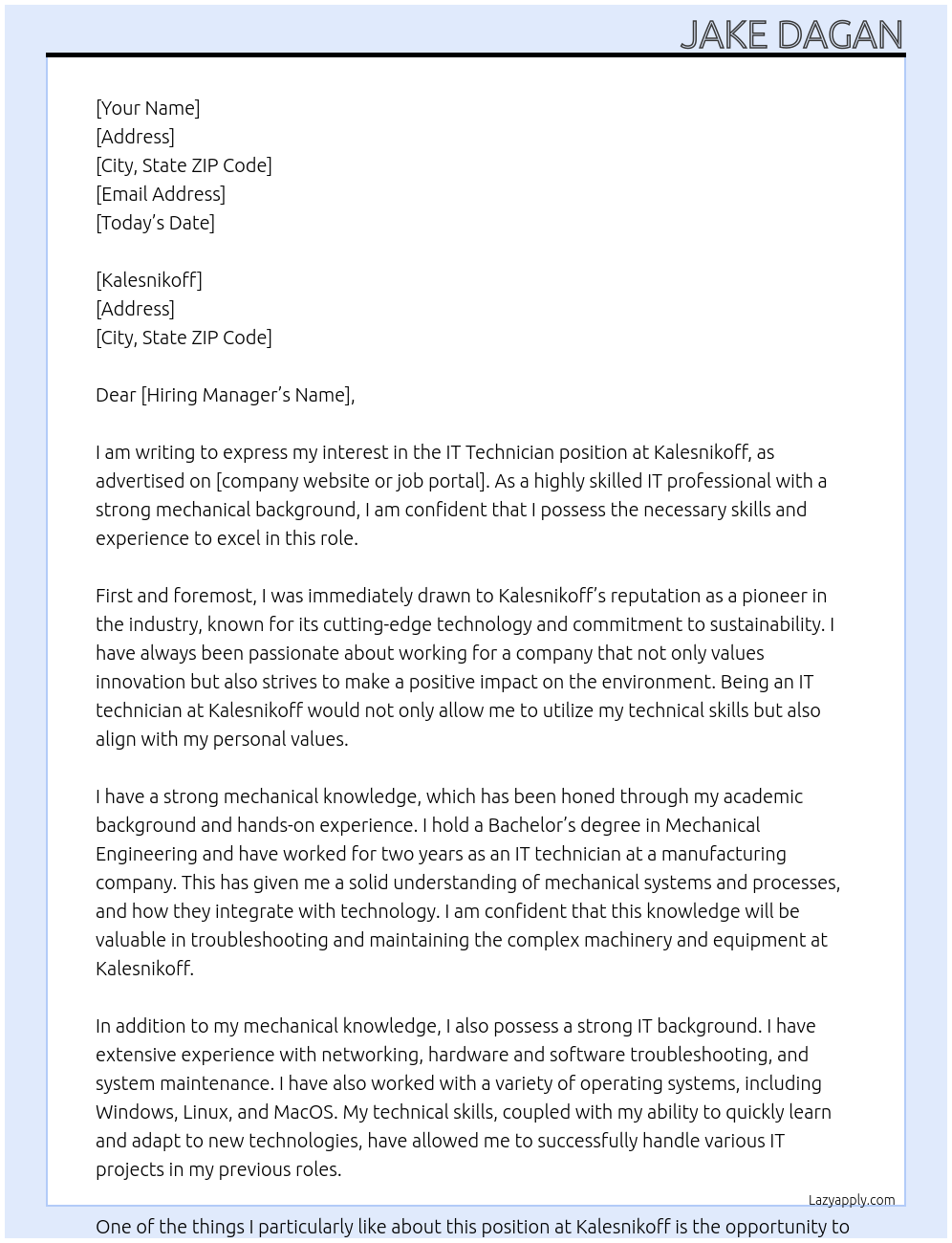 IT technician At Kalesnikoff Cover Letter
