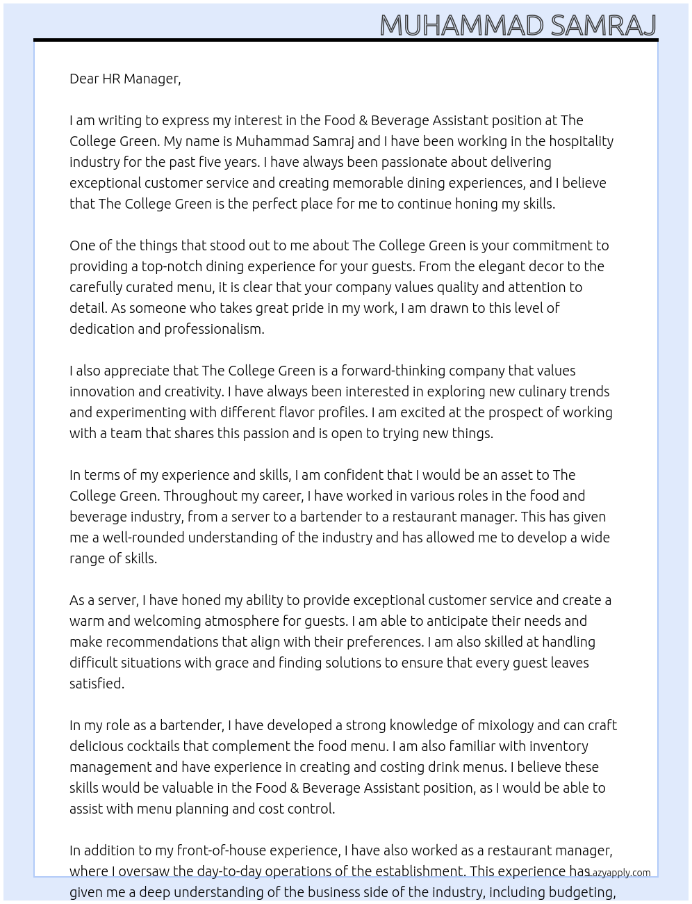 Food & Beverage Assistant At The College Green Cover Letter