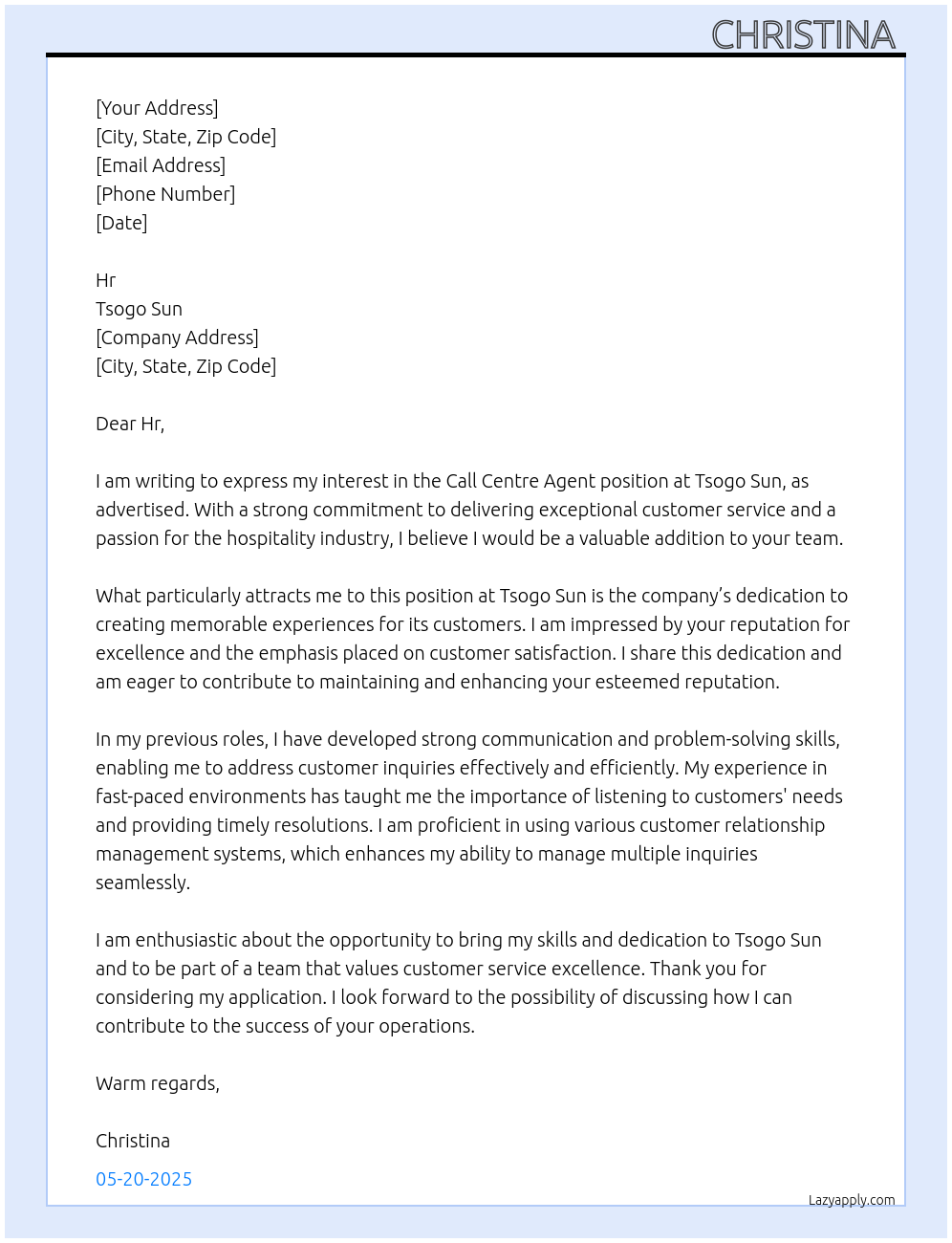 Call centre agent  At Tsogo sun Cover Letter