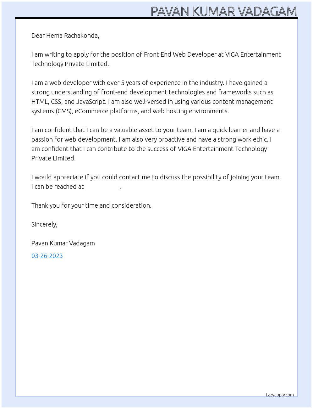 Front End Web Developer At VIGA ENTERTAINMENT TECHNOLOGY PRIVATE LIMITED Cover Letter