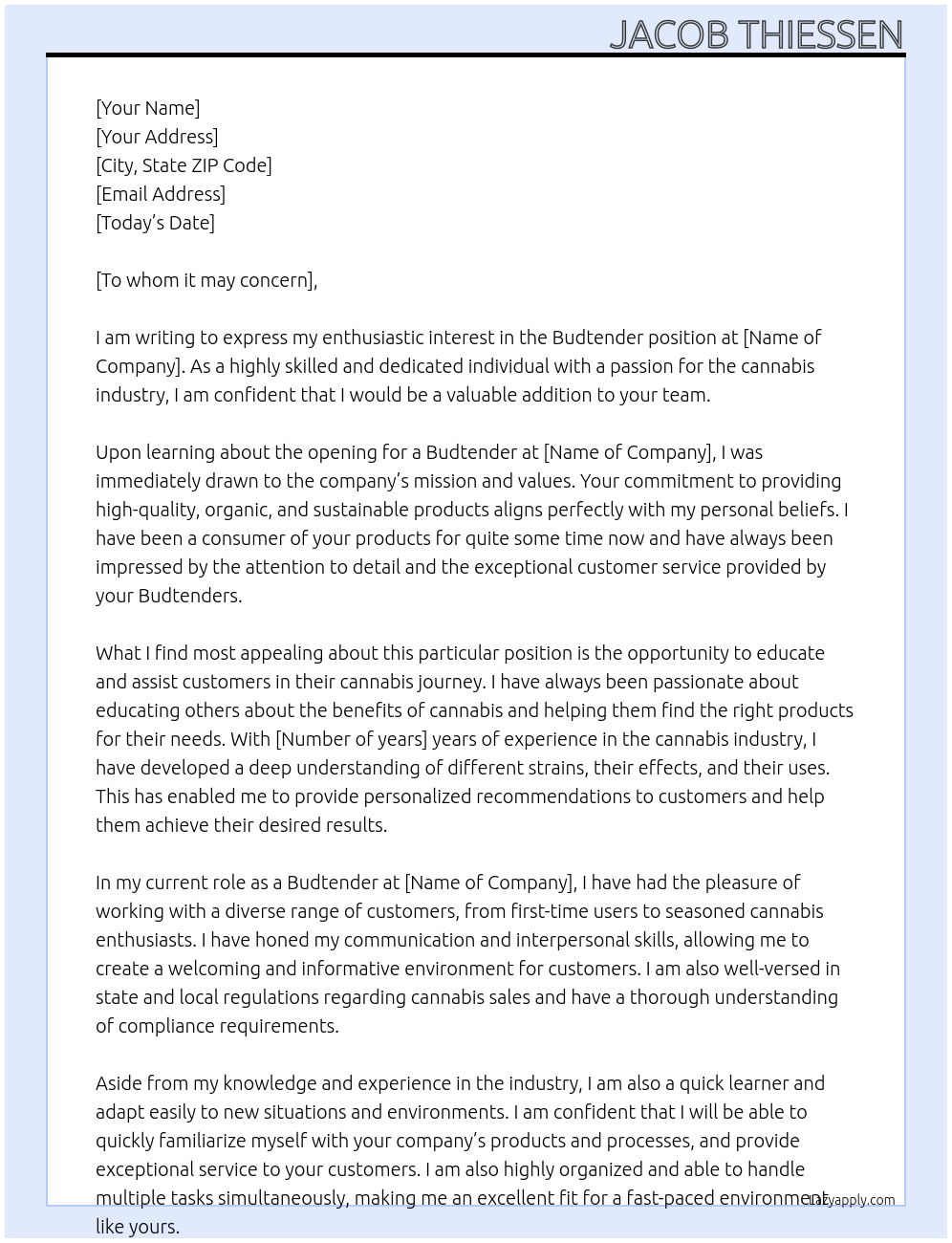 Budtender At To whom it may concern Cover Letter