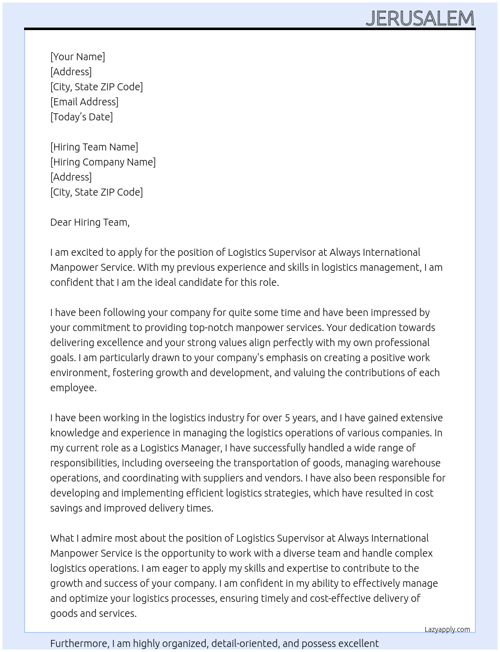 Logistics Supervisor At Always International Manpower Service Cover Letter