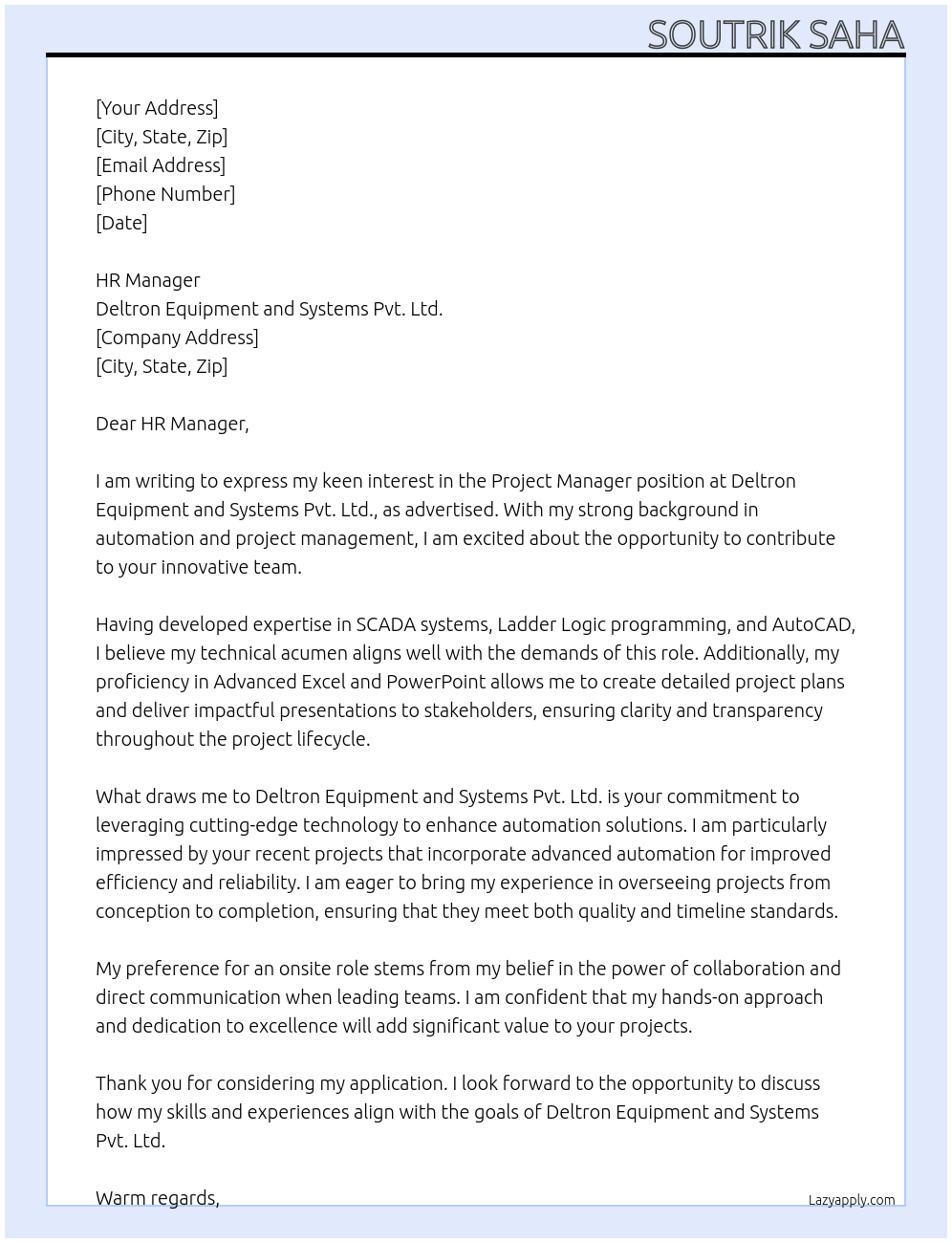 PROJECT MANAGER At DELTRON EQUIPMENT AND SYSTEMS PVT. LTD. Cover Letter