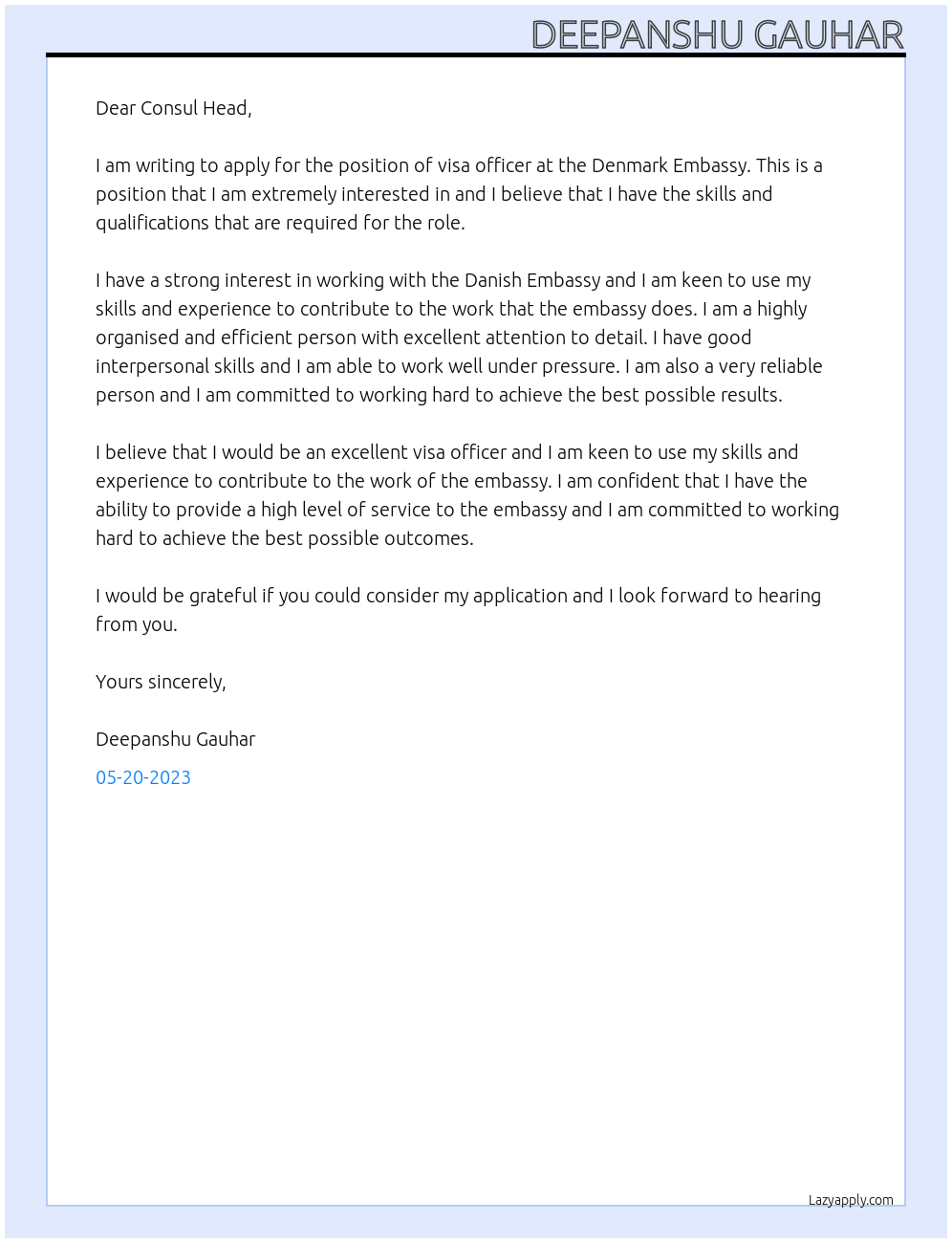 visa officer At Denmark Embassy Cover Letter