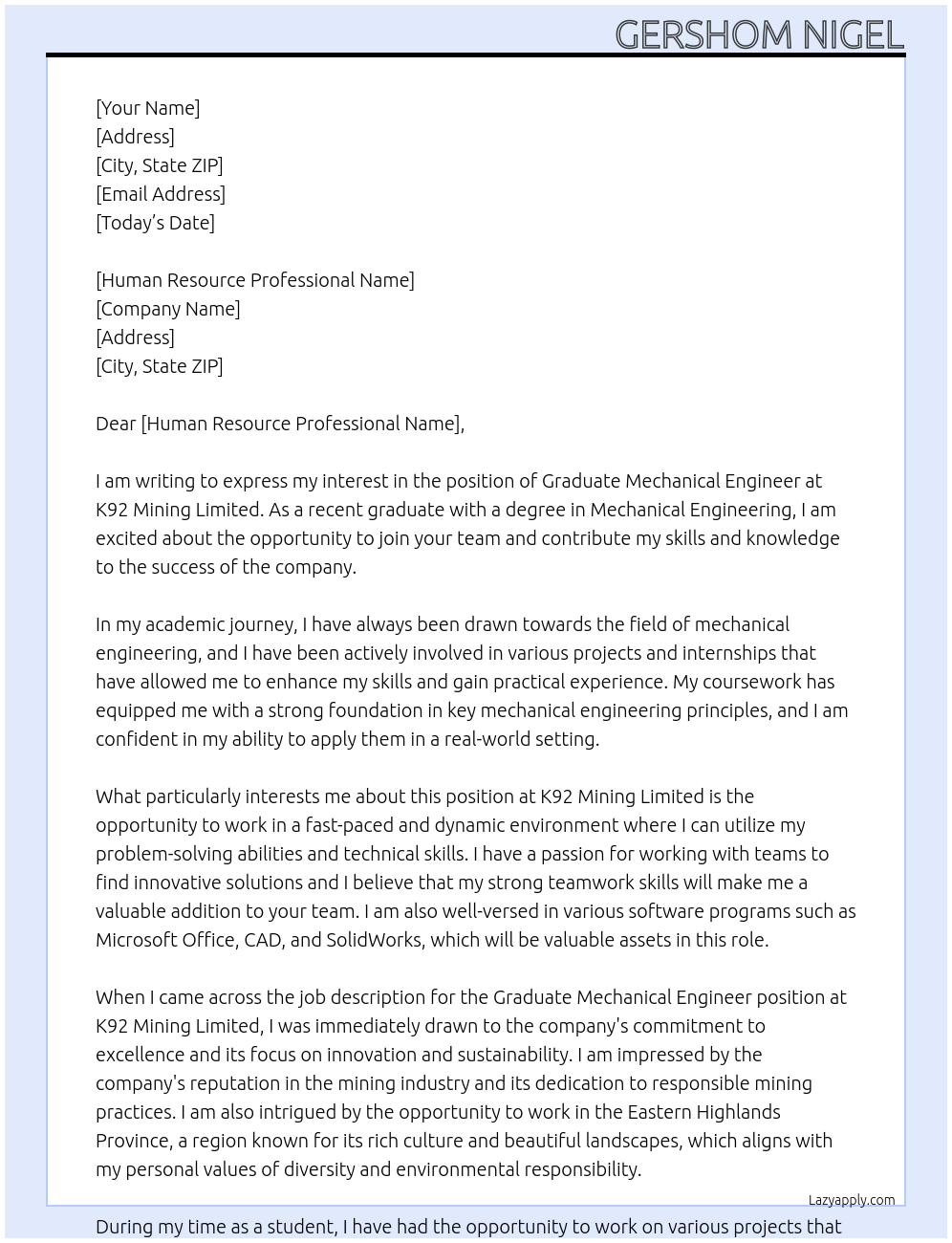 Graduate Mechanical Engineer  At K92 Mining Limited  Cover Letter