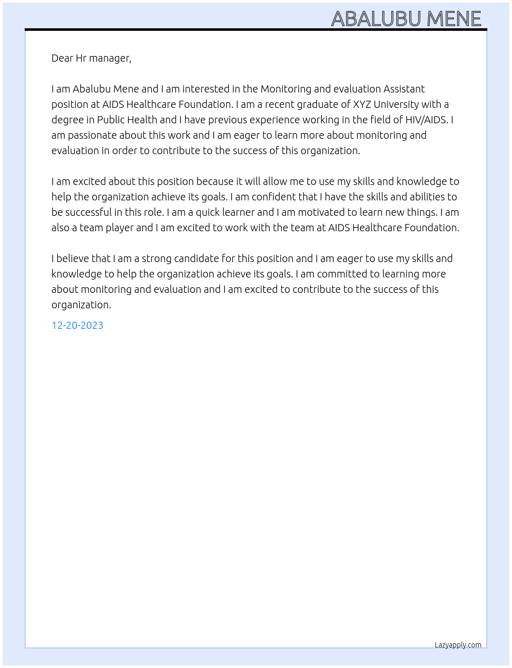 Monitoring and evaluation Assistant At AIDS Healthcare Foundation Cover Letter