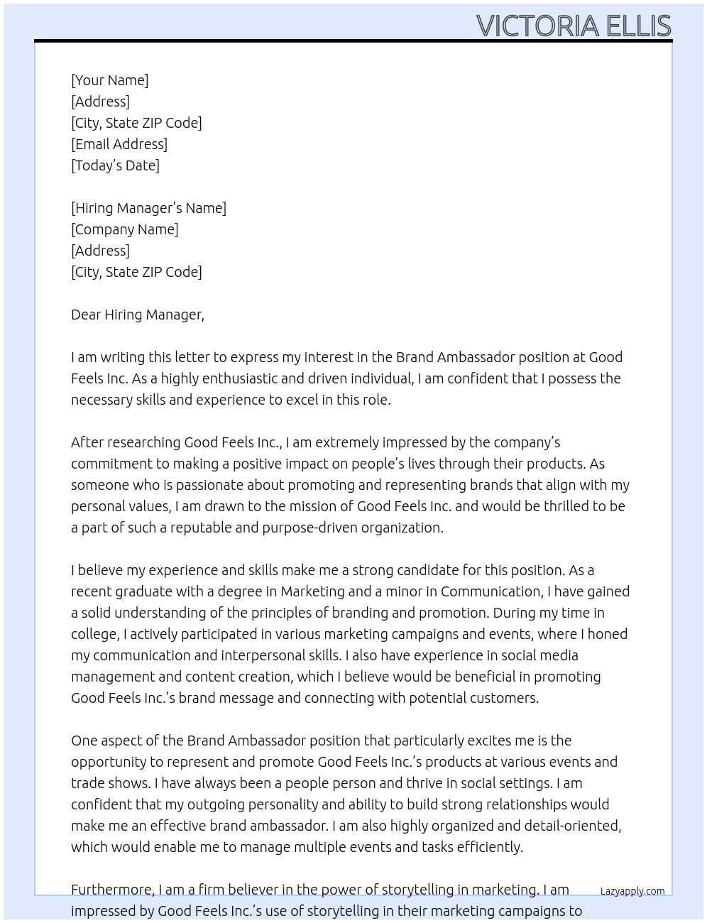 Brand Ambassador  At Good Feels Inc. Cover Letter