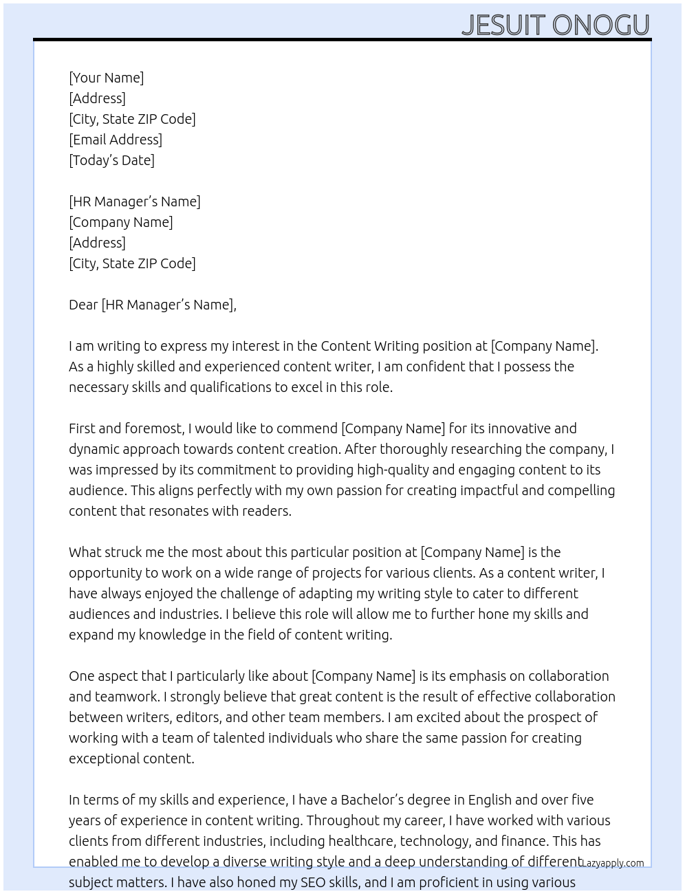 Content writing At https://webloadedsolutions.com/dashboard/?tab=my-resume#google_vignette Cover Letter