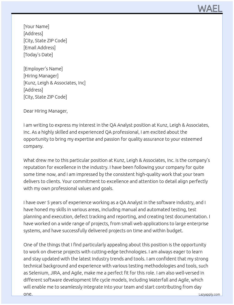 QA Analyst At Kunz, Leigh & Associates, Inc Cover Letter