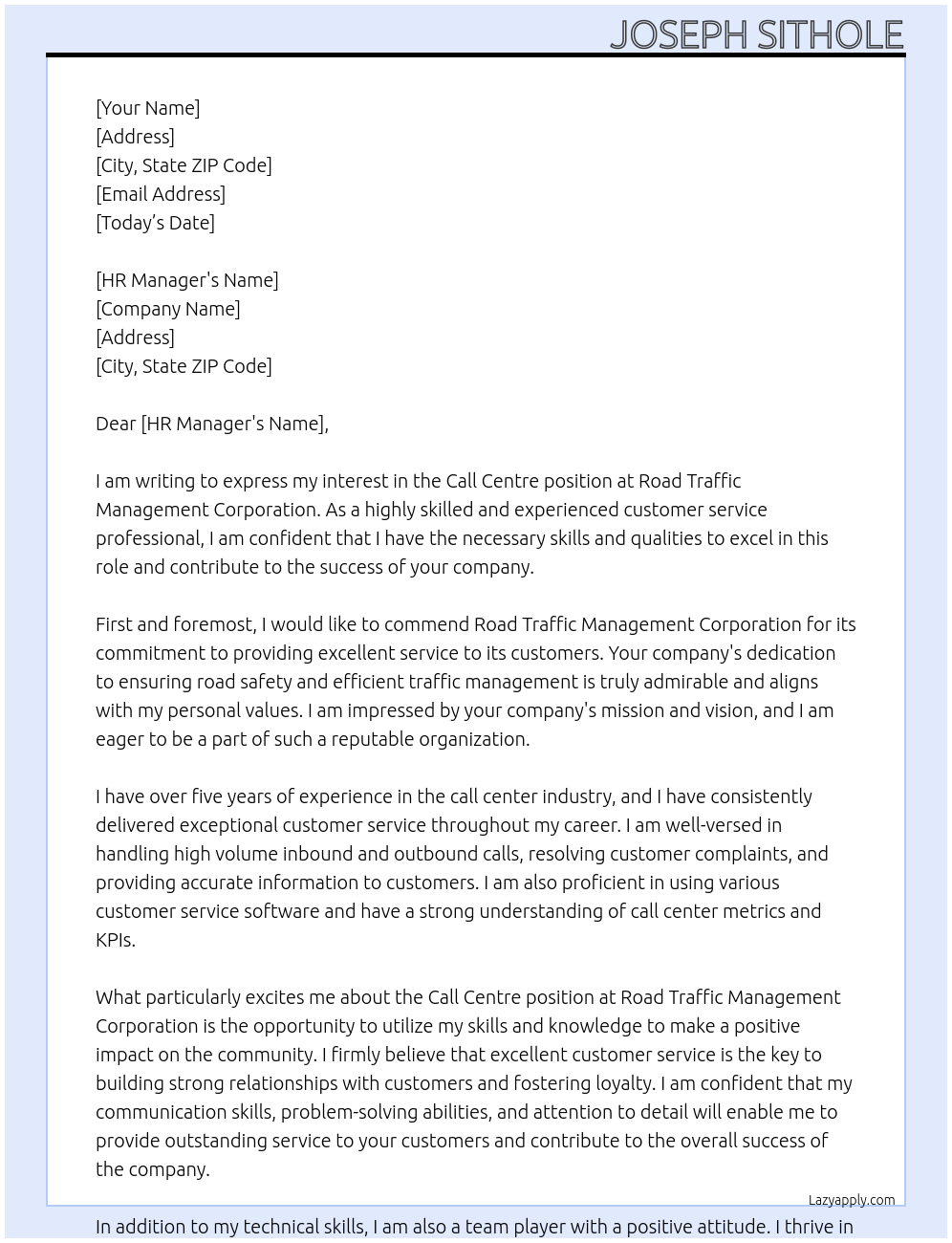 call centre At Road Traffic Management Corporation Cover Letter