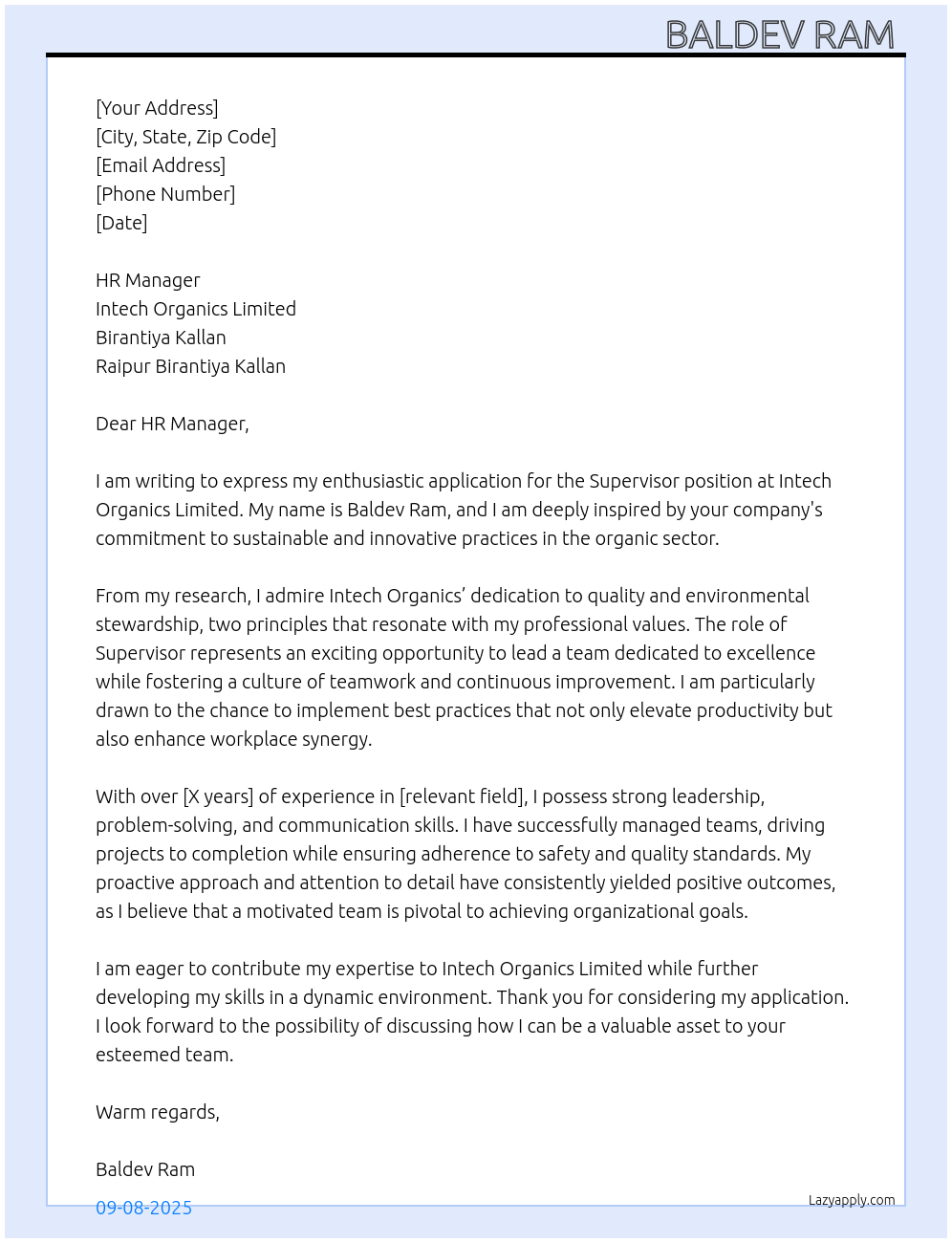 Supervisor At intech organics limited, birantiya kallan, raipur birantiya kalan Cover Letter