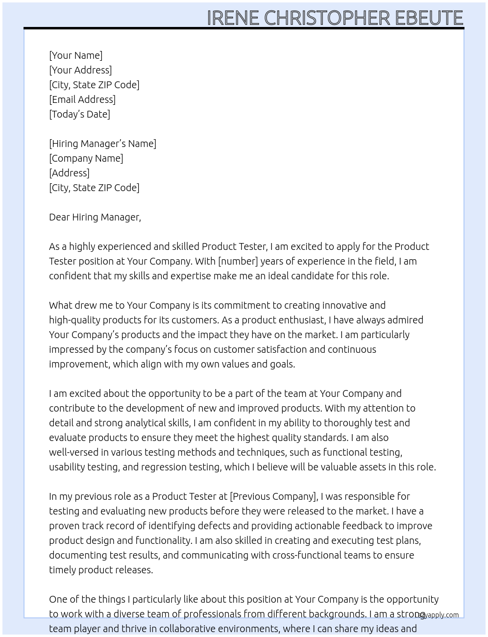 Product tester At Your Company Cover Letter