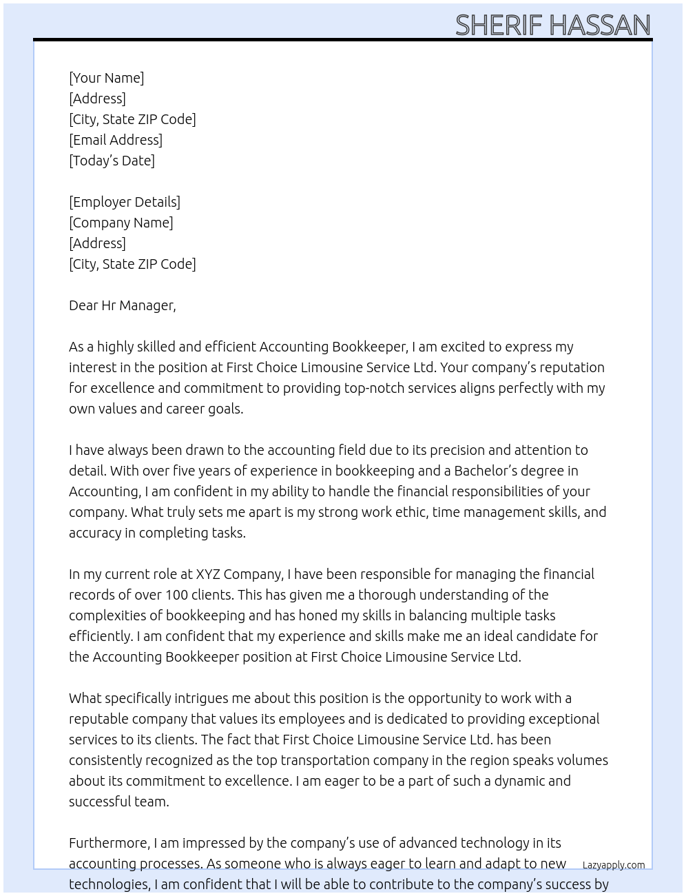 Accounting bookkeeper At Employer detailsFirst Choice Limousine Service Ltd. Cover Letter