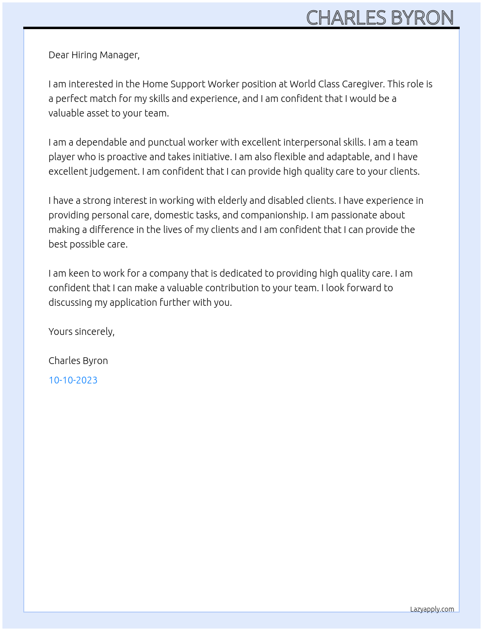 Home Support Worker  At World class caregiver  Cover Letter