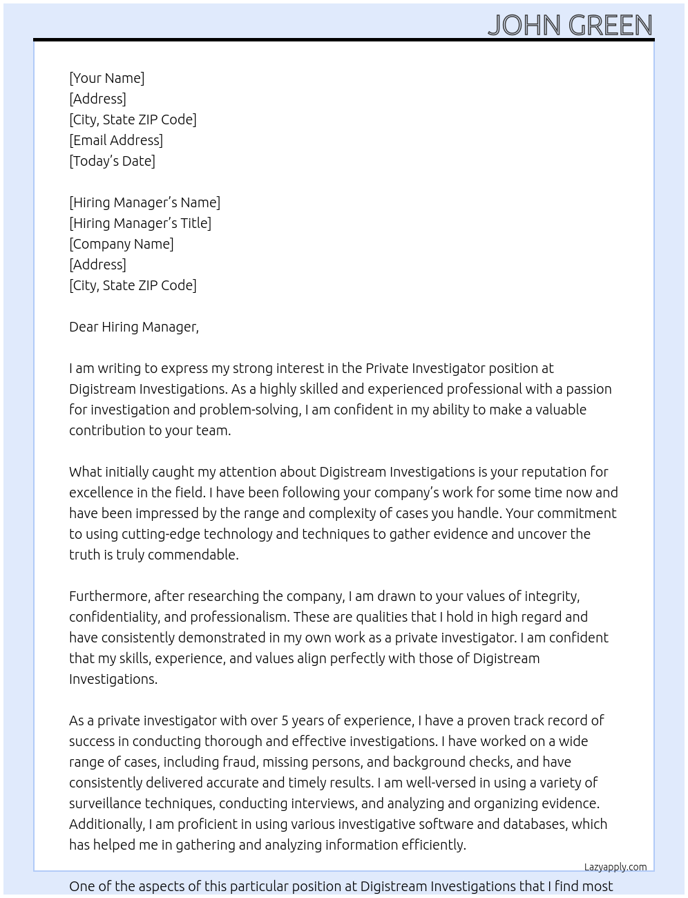 Private investigator At Digistream Investigations Cover Letter