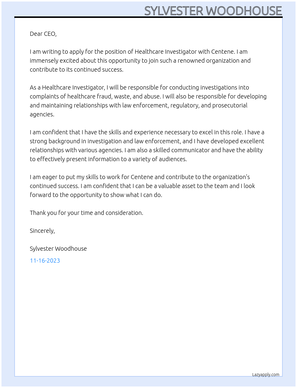 Healthcare Investigator At Centene Cover Letter