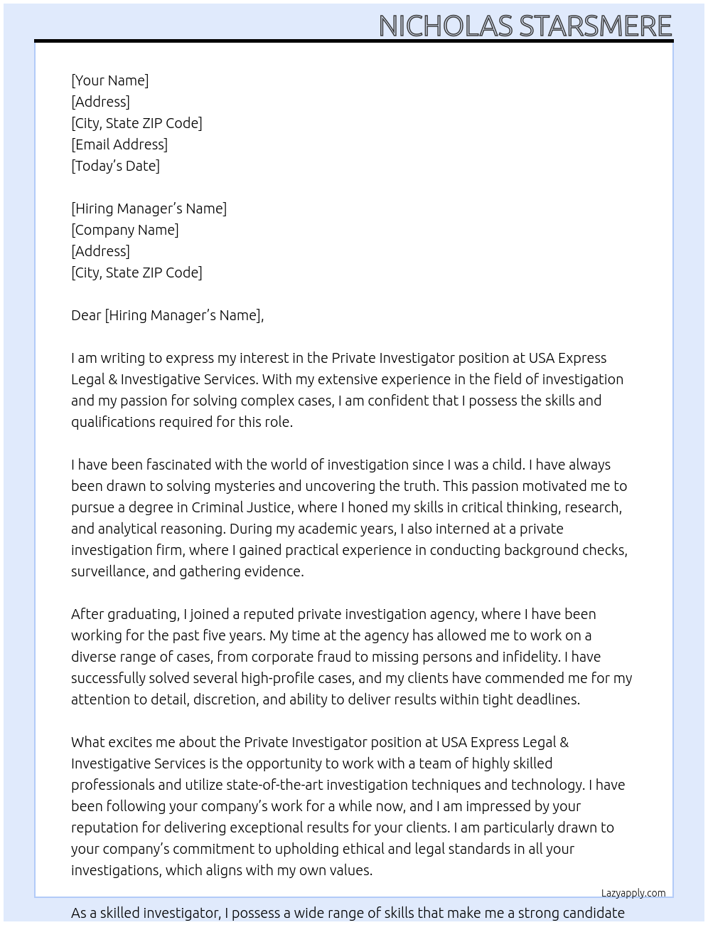 Private investigator At USA Express Legal & Investigative Services Cover Letter
