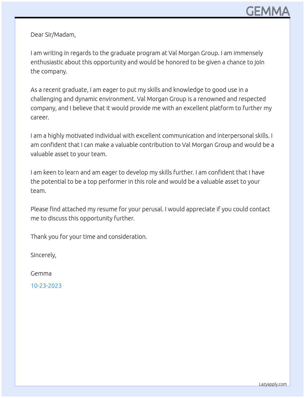 Graduate program At Val Morgan Group Cover Letter