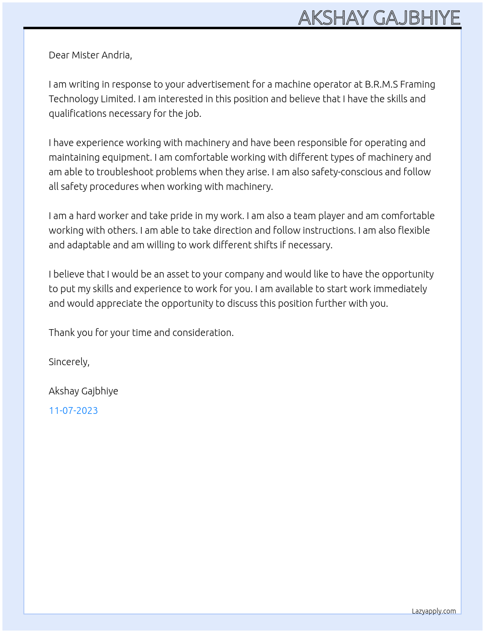 machine operator At B.R.M.S FRAMING TECHNOLOGY LIMITED Cover Letter