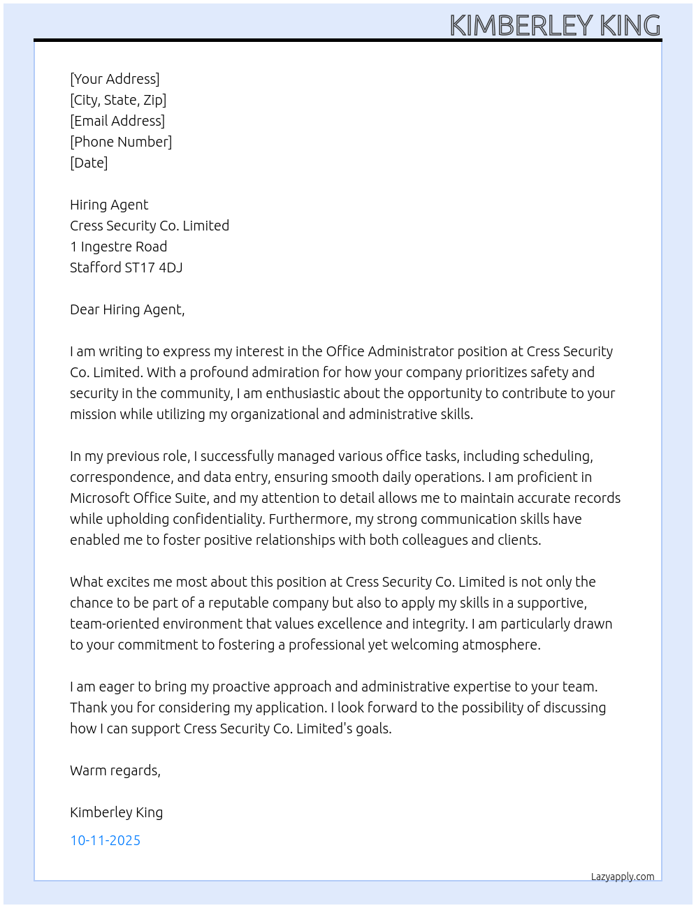 Office Administrator At Cress Security Co. Limited 1 Ingestre Road, Stafford ST17 4DJ From £13.19 an hour - Permanent, Part-time Cress Security Co. Limited Cover Letter