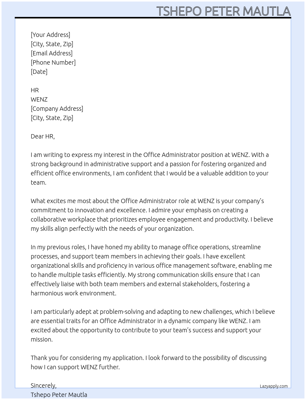 OFFICE ADMINISTRATOR At WENZ Cover Letter