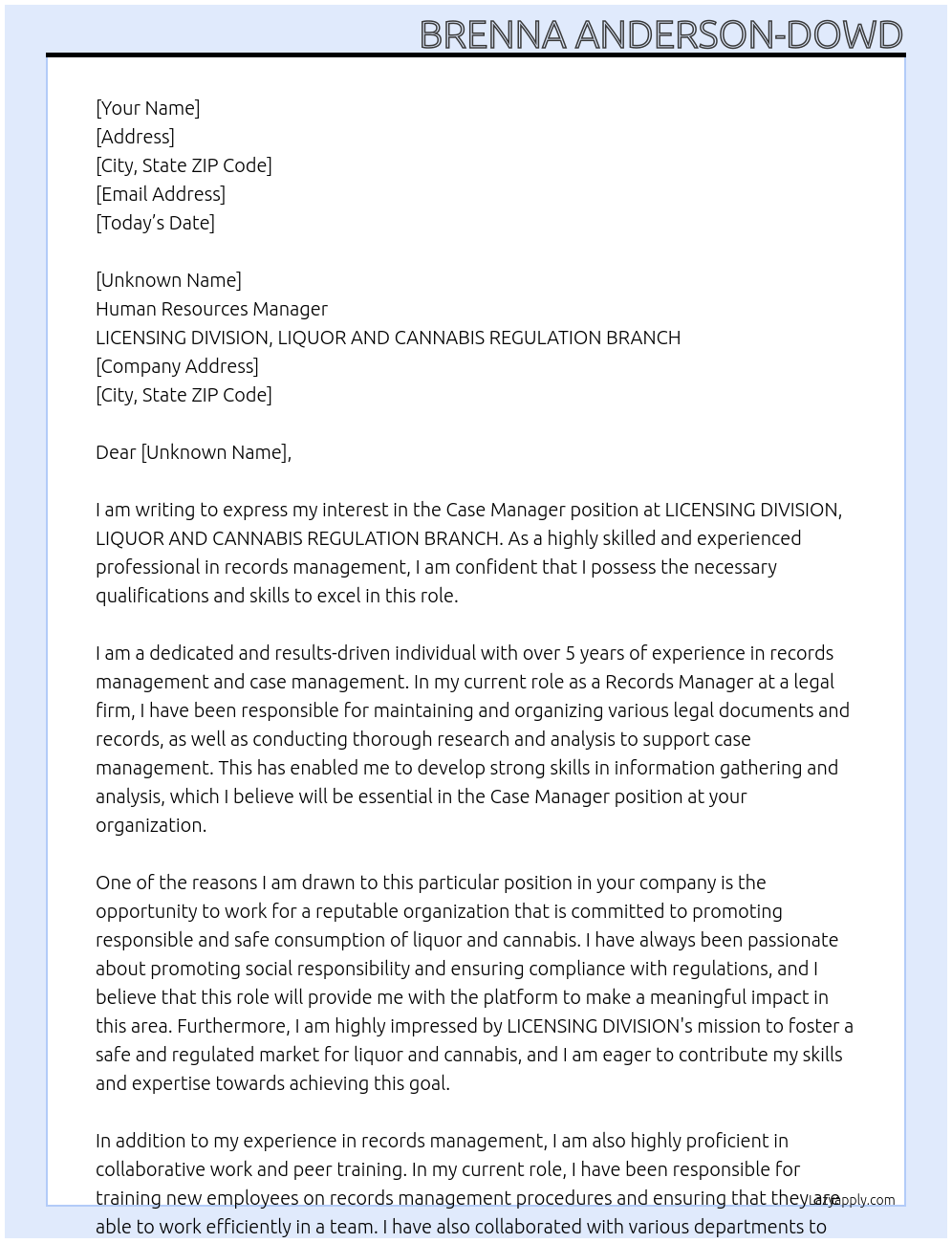 Case Manager At LICENSING DIVISION, LIQUOR AND CANNABIS REGULATION BRANCH Cover Letter