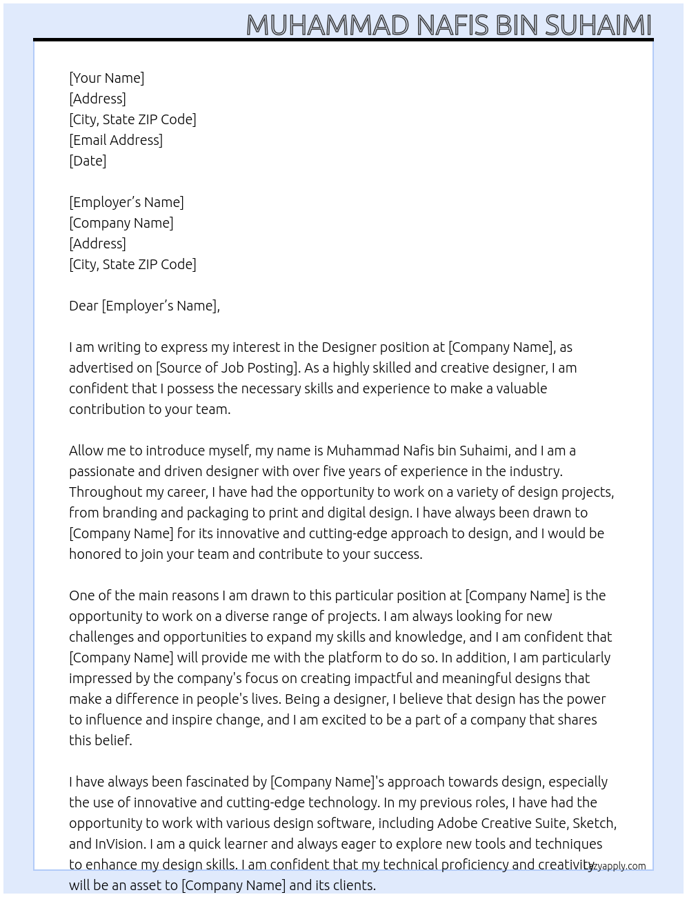 designer At MUHAMMAD NAFIS BIN SUHAIMI Cover Letter