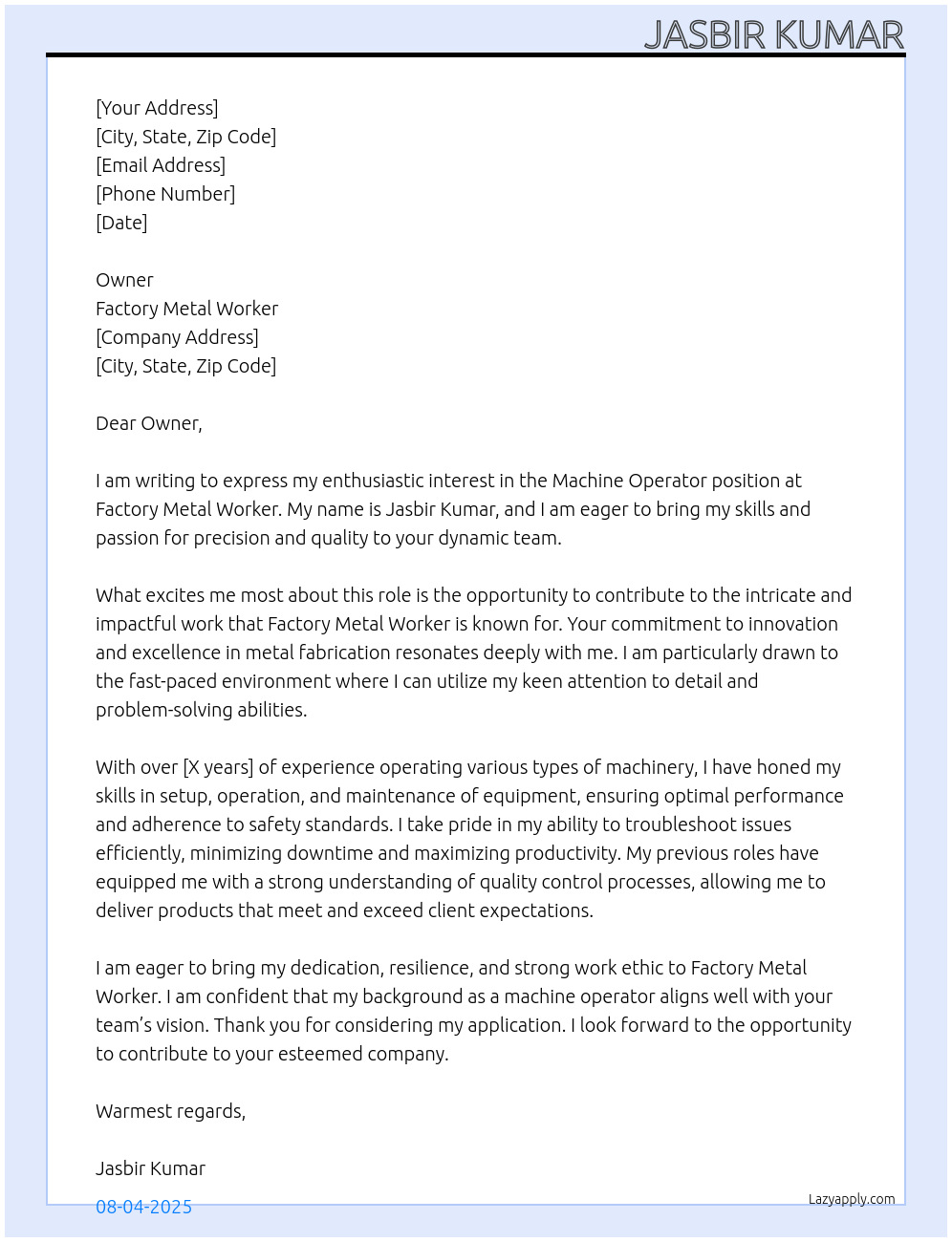 Machine operator At Foctory metal worker Cover Letter