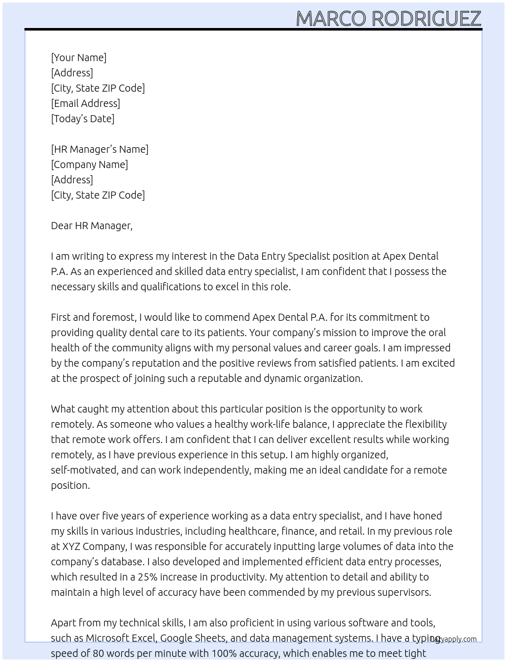 Data Entry Specialist - Remote At Apex Dental P.A. Cover Letter