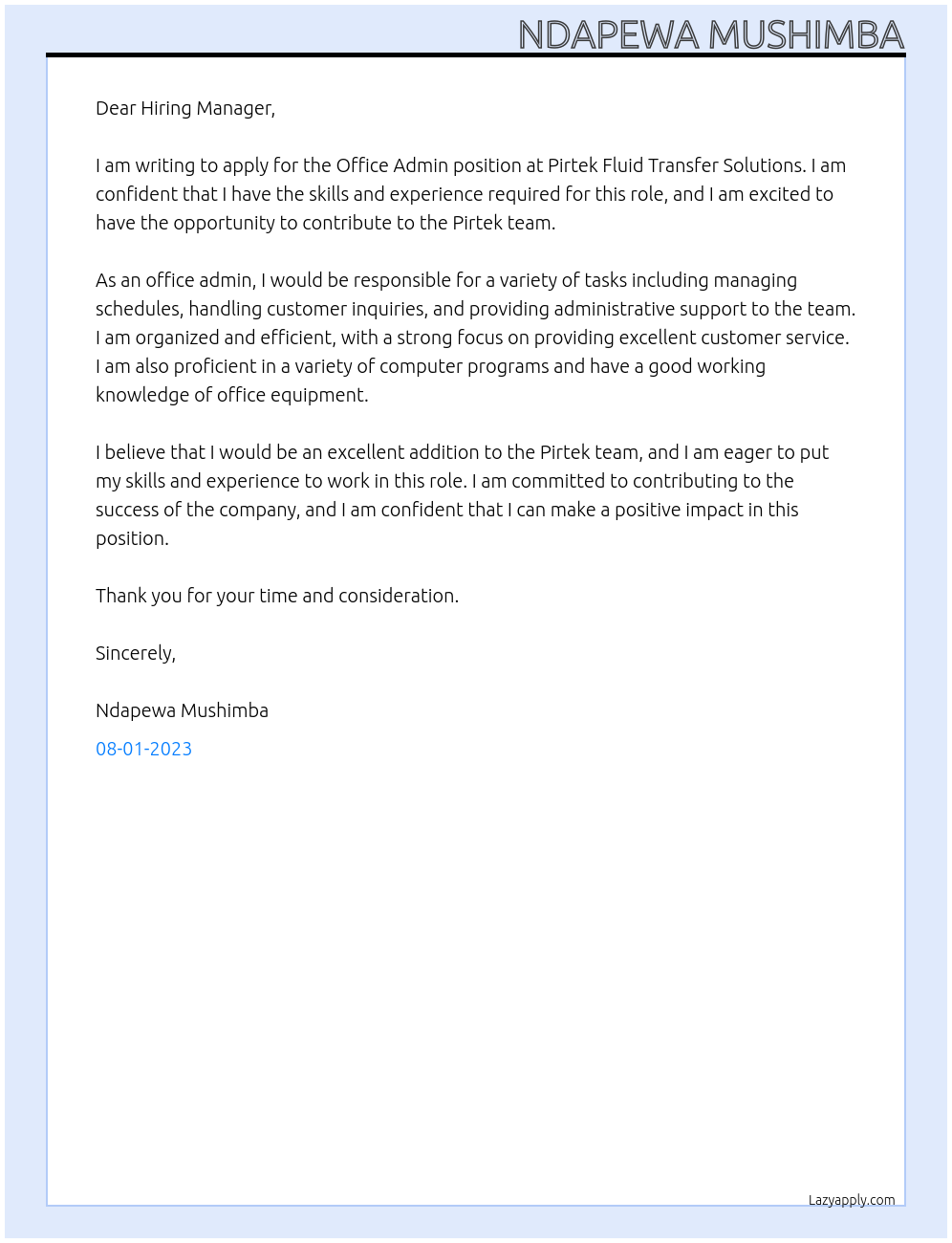 Office admin At Pirtek fluid transfer solutions Cover Letter