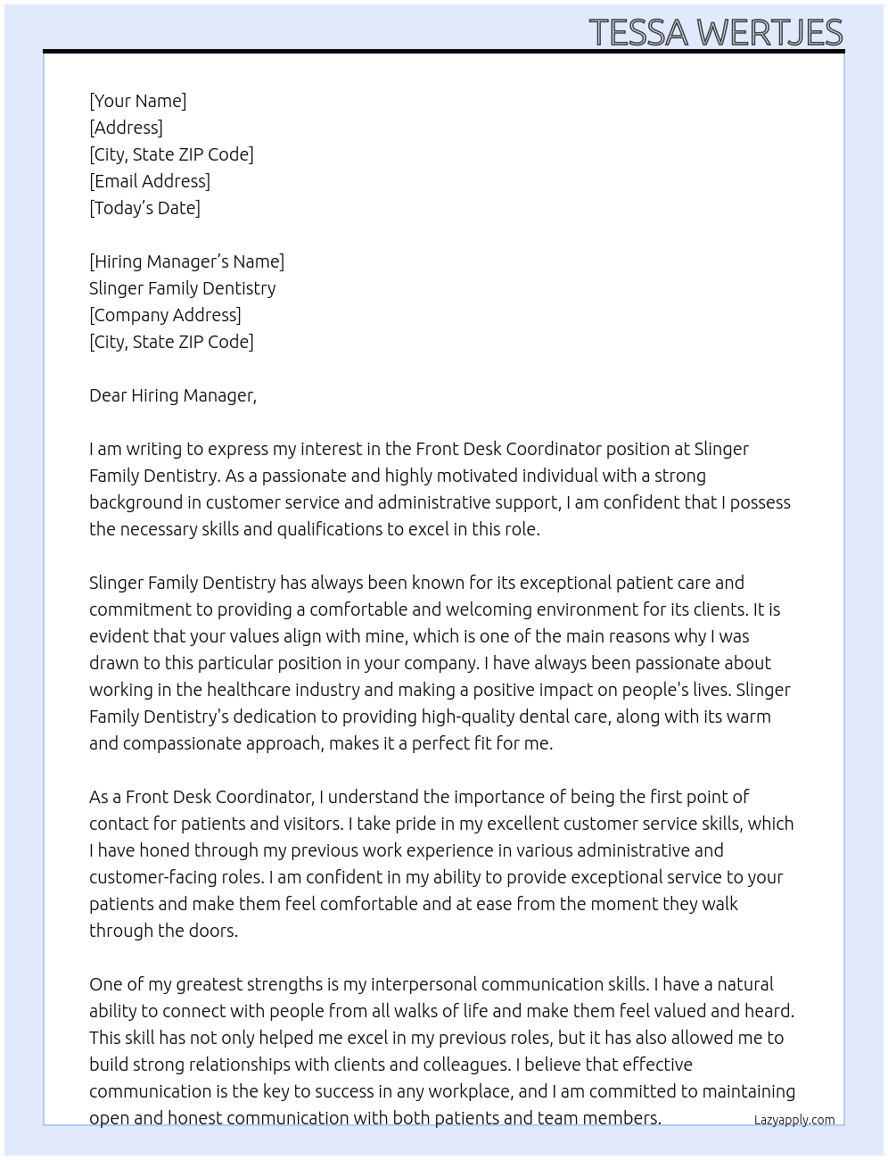 Front Desk Coordinator  At Slinger Family Dentistry  Cover Letter