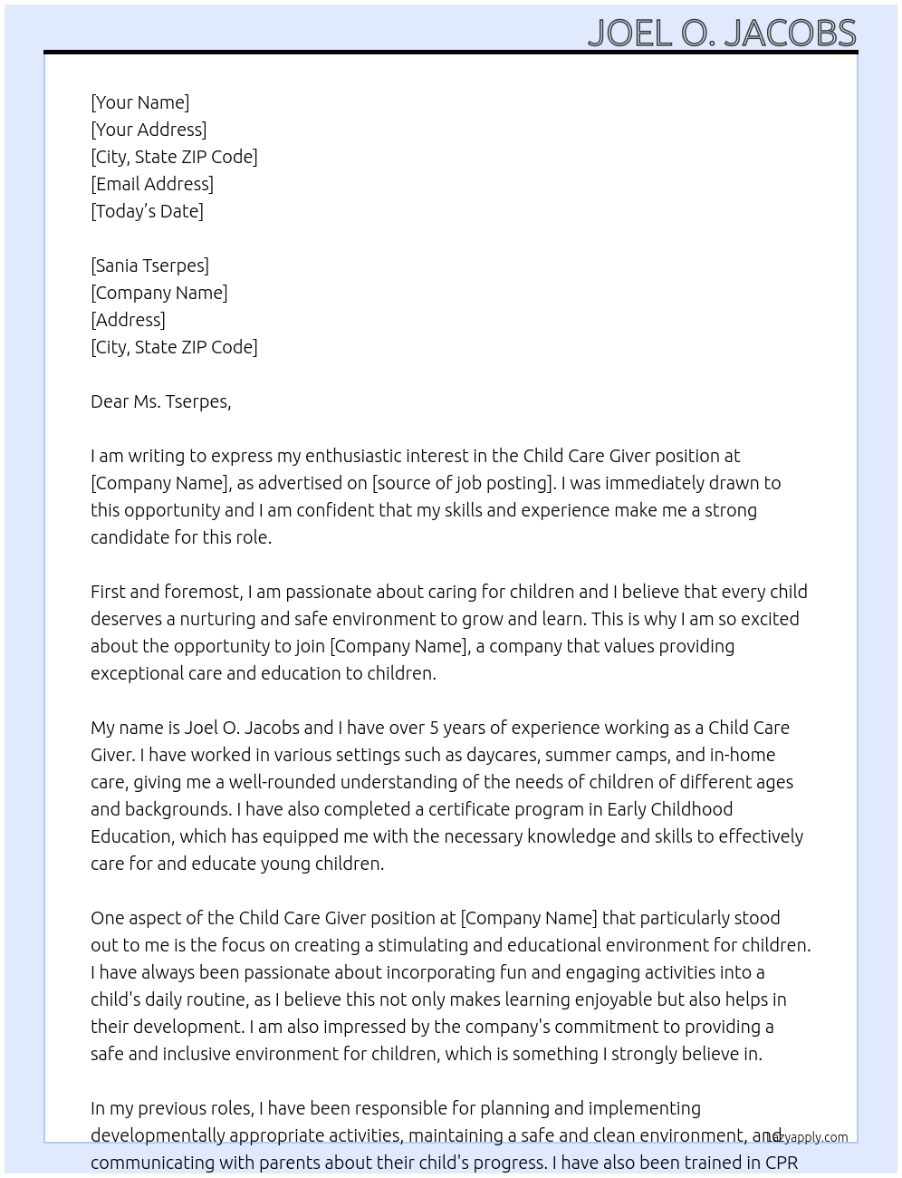 CHILD CARE GIVER  At JOEL O. JACOBS Cover Letter