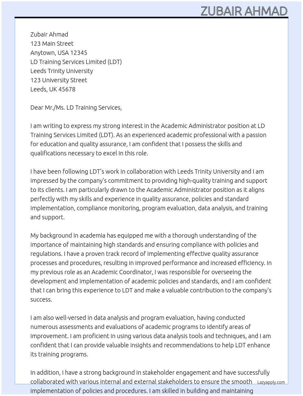 ACADEMIC ADMINISTRATOR At LD Training Services Limited (LDT) works in collaborative partnership with Leeds Trinity University  Cover Letter