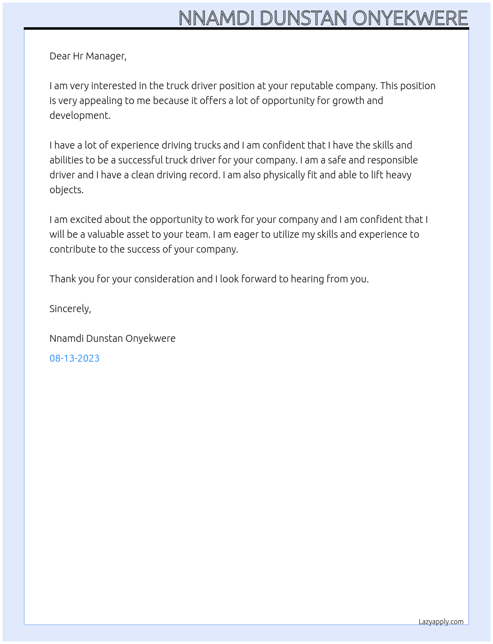 Truck Driver At Your reputable company Cover Letter