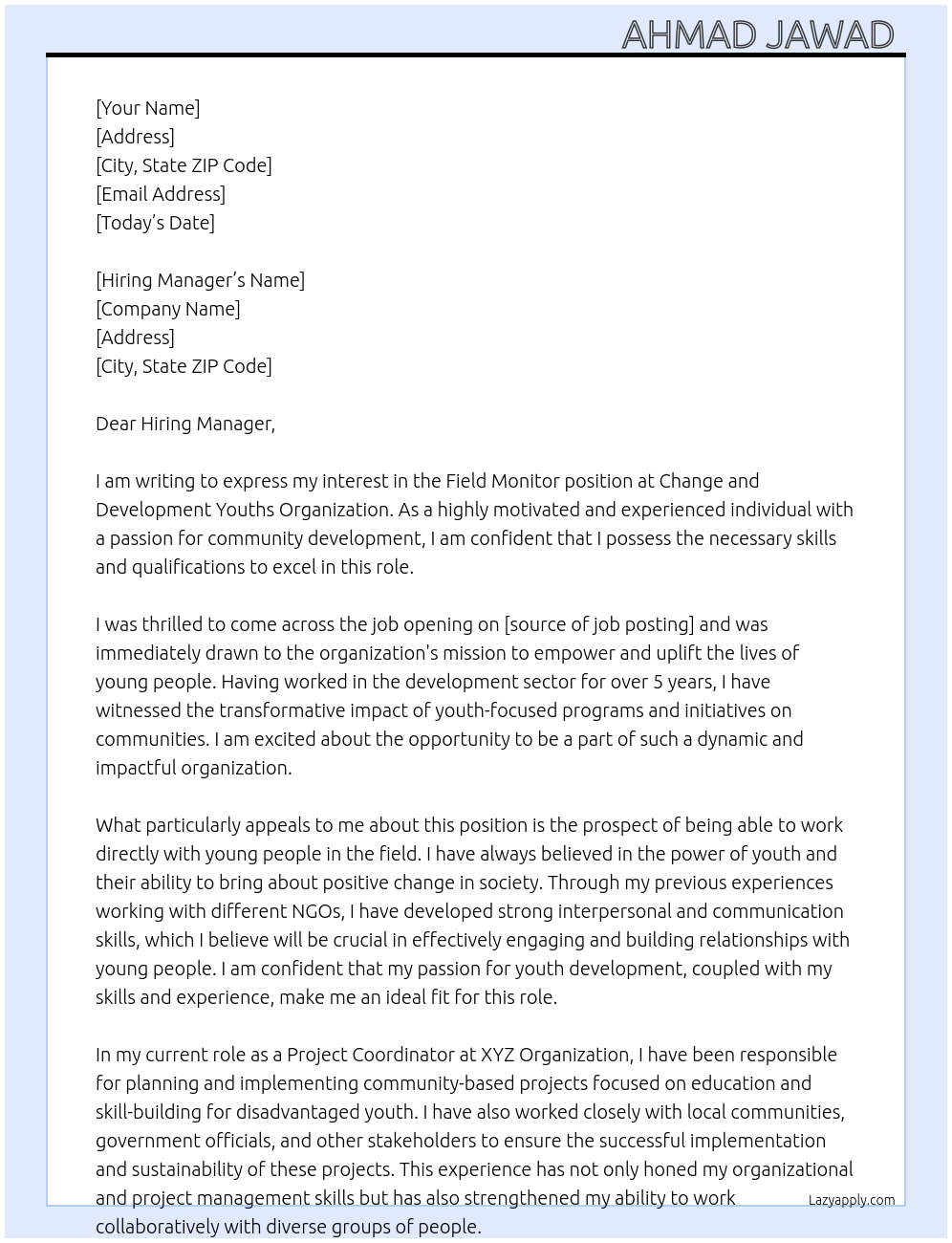 Field monitor At Change and development youths organization Cover Letter