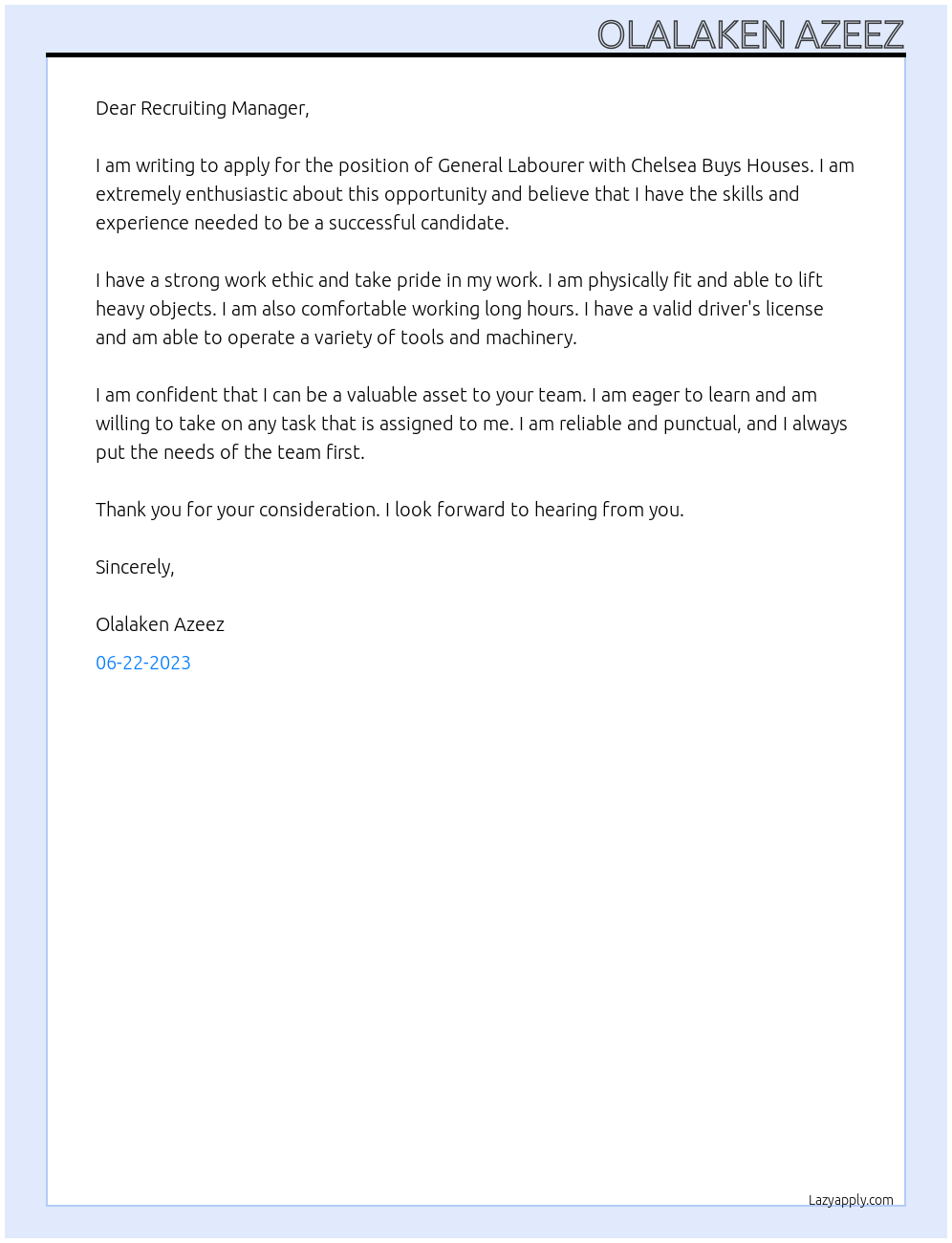 General Labourer At CHELSEA BUYS HOUSES Cover Letter