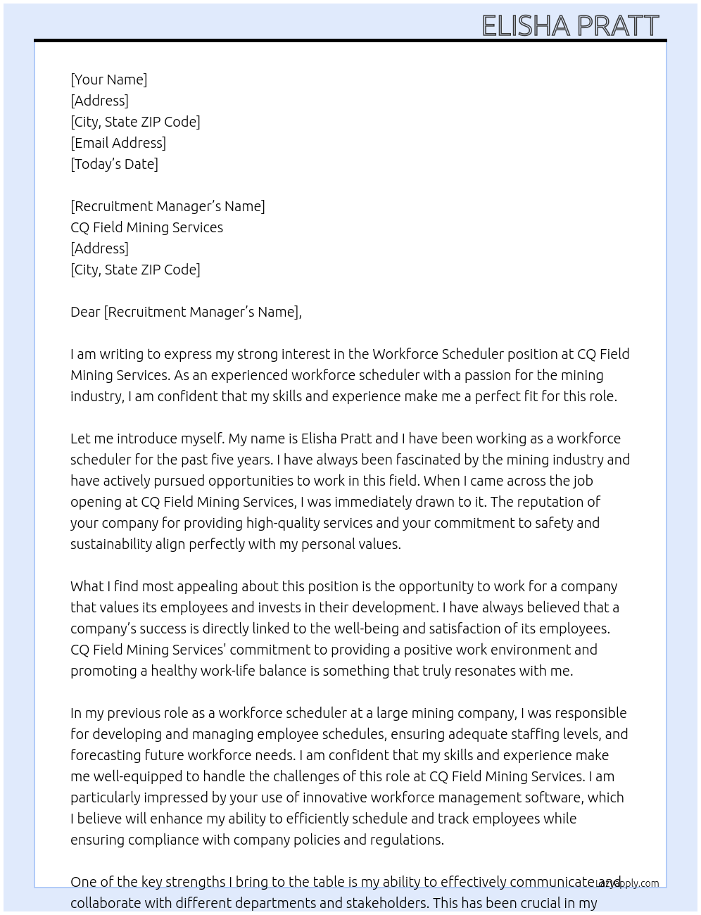 Workforce Scheduler  At CQ Field Mining Services Cover Letter