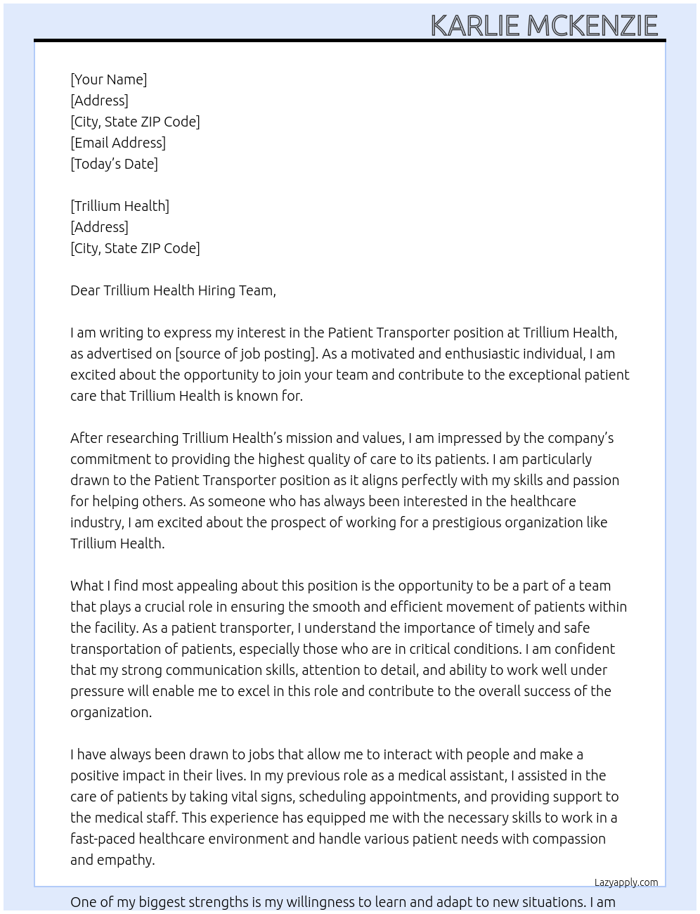 Patient transporter  At Trillium Health  Cover Letter