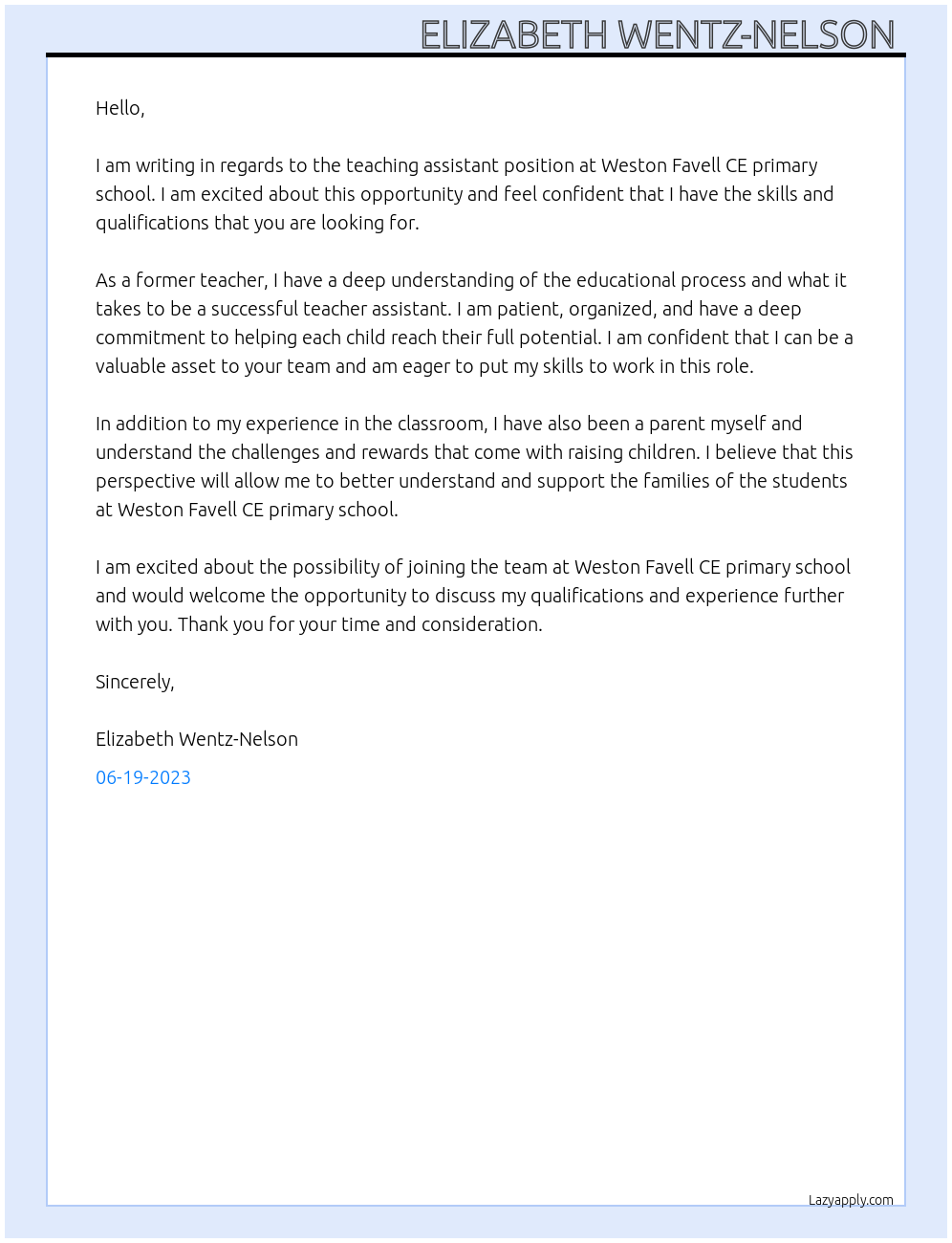 Teaching assistant At Weston Favell CE primary school Cover Letter