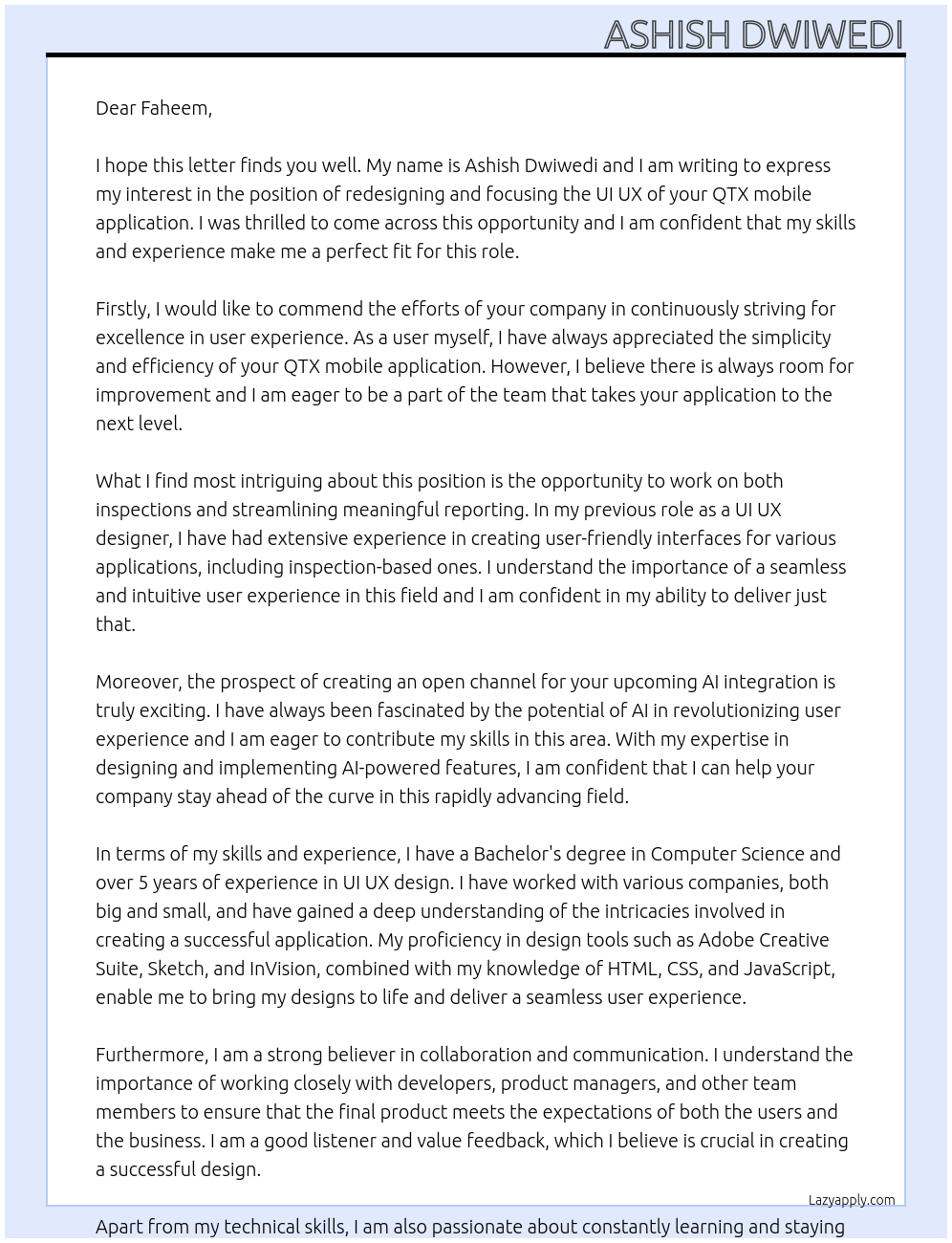 Cover letter for redesign and focus the ui ux of our qtx mobile application to ensure an outstanding user interface and experience. focusing on inspections with some streamlined meaningful reporting as well as create the open channel for our upcoming ai integration - LazyApply