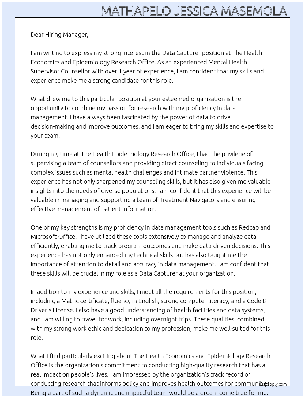 Data Capturer At The health Economics and Epidiomolgy Research Office Cover Letter