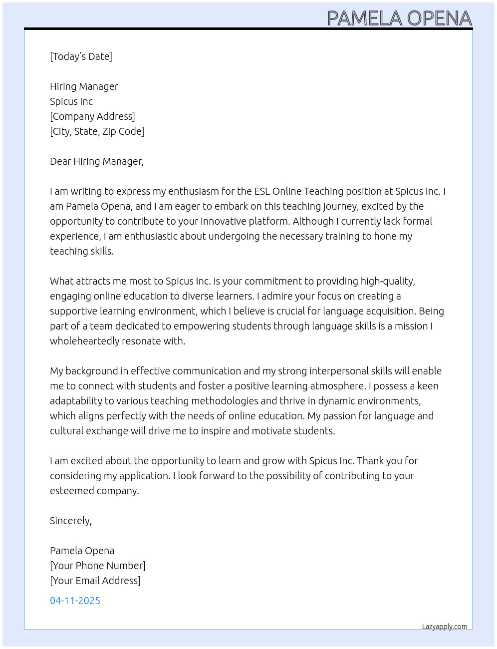 ESL Online Teaching No Experience willing to undergo training At Spicus Inc Cover Letter