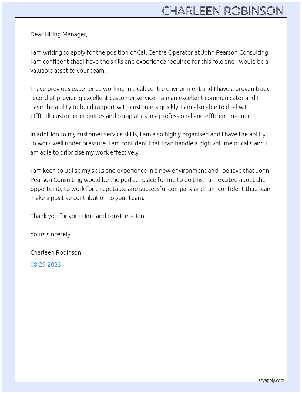 Call centre operator At John Pearson Consulting Cover Letter