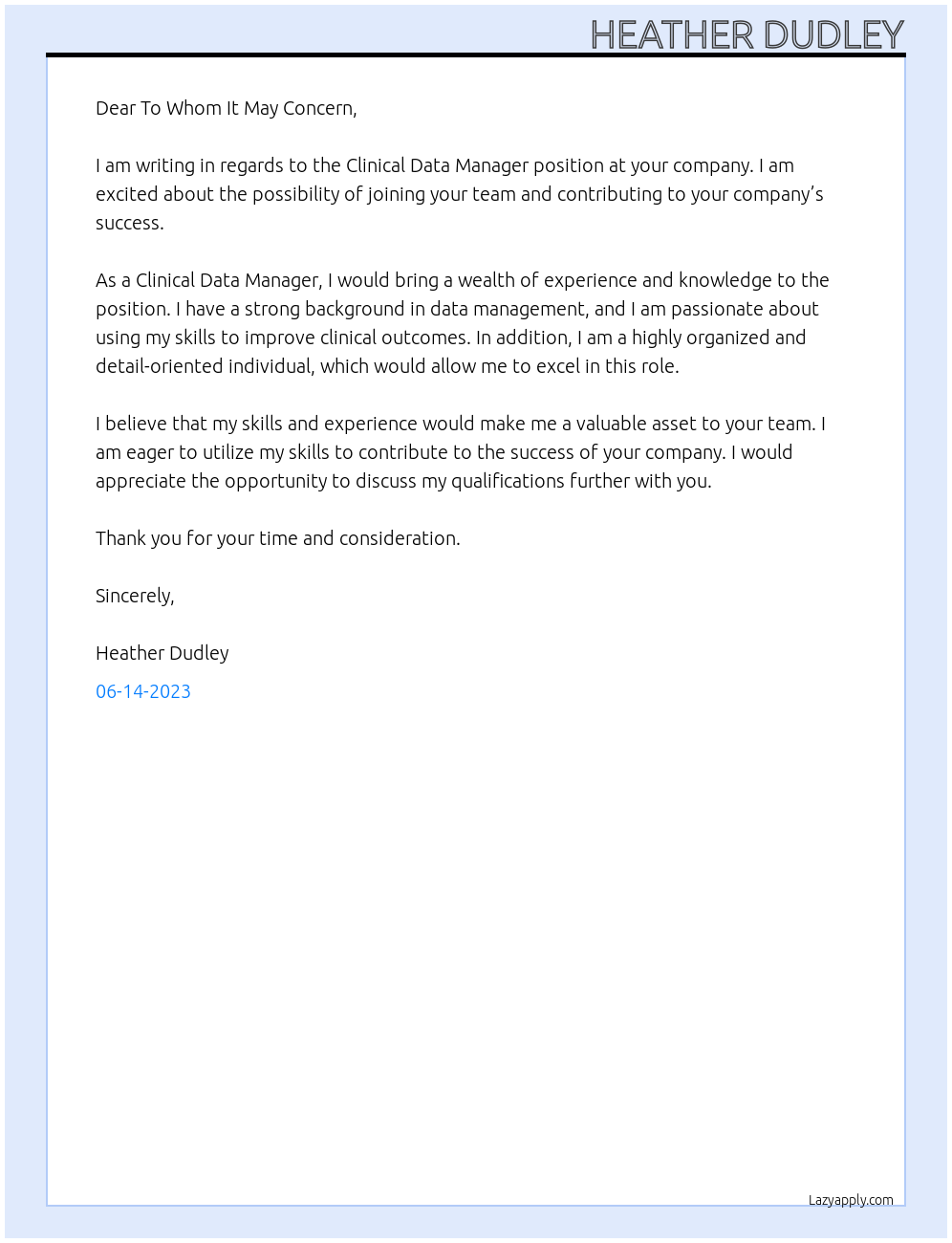 Clinical Data Manager At your company Cover Letter