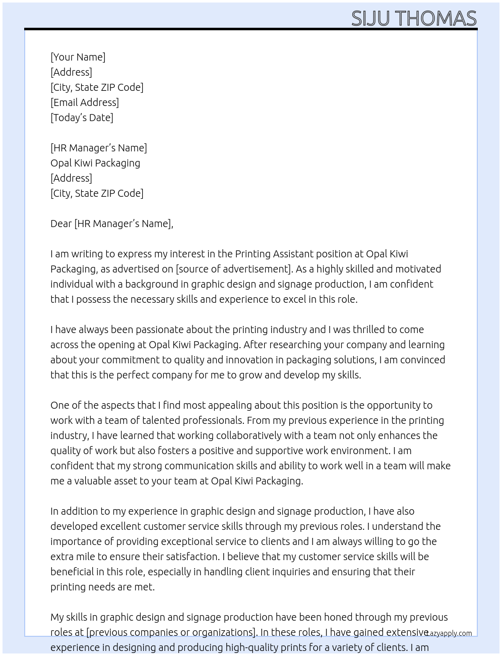  Printing Assistant At Opal Kiwi Packaging Cover Letter